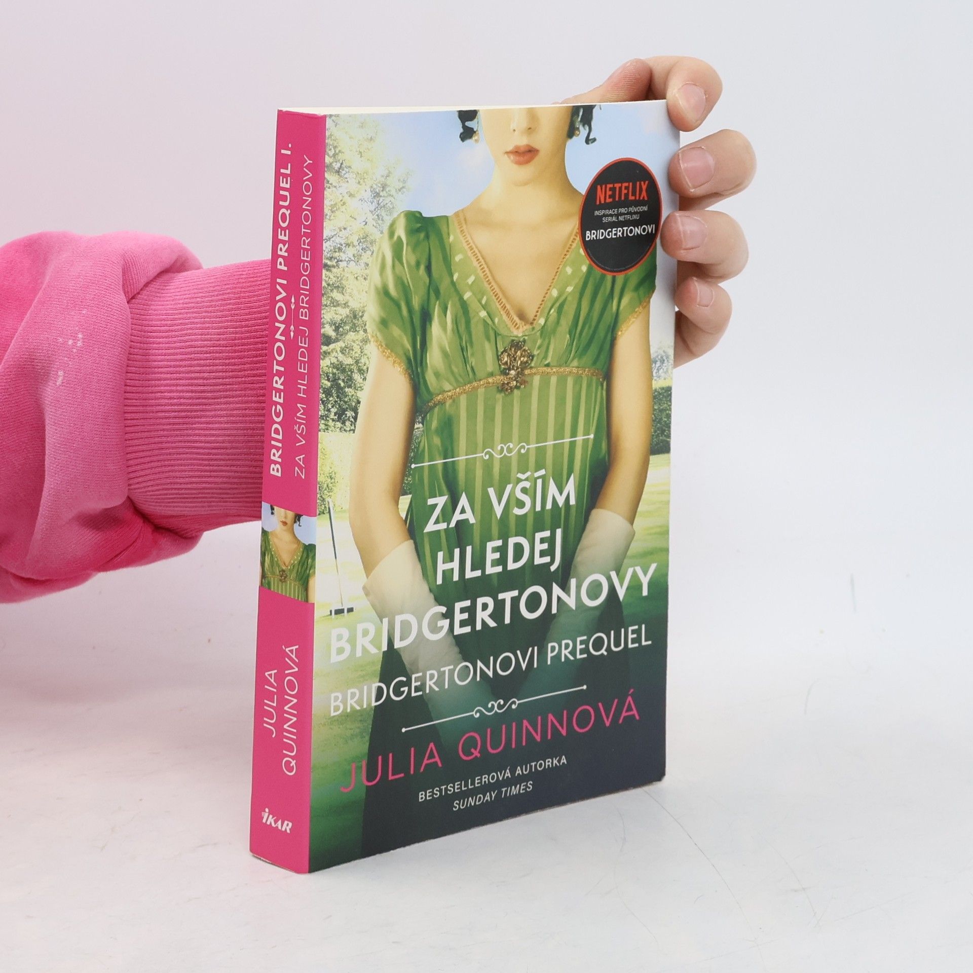 Julia Quinn Za vším hledej Bridgertonovy