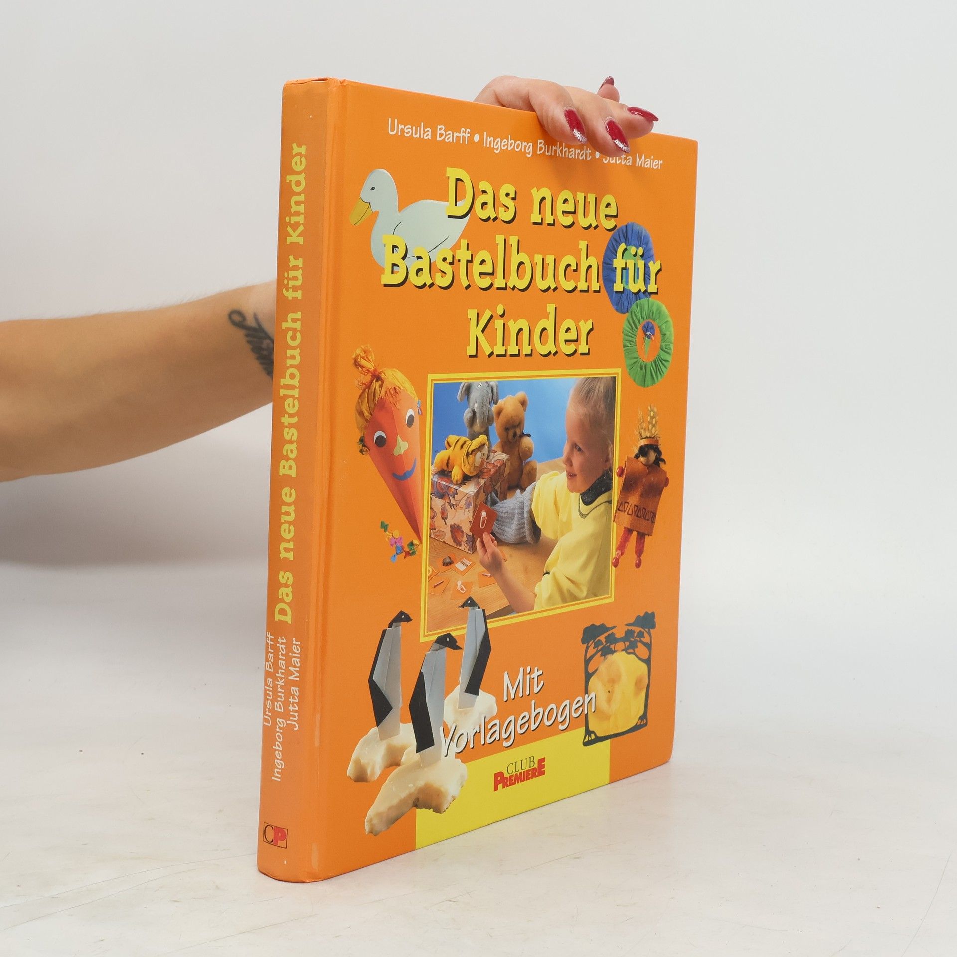 Ursula Barff Das neue Bastelbuch für Kinder