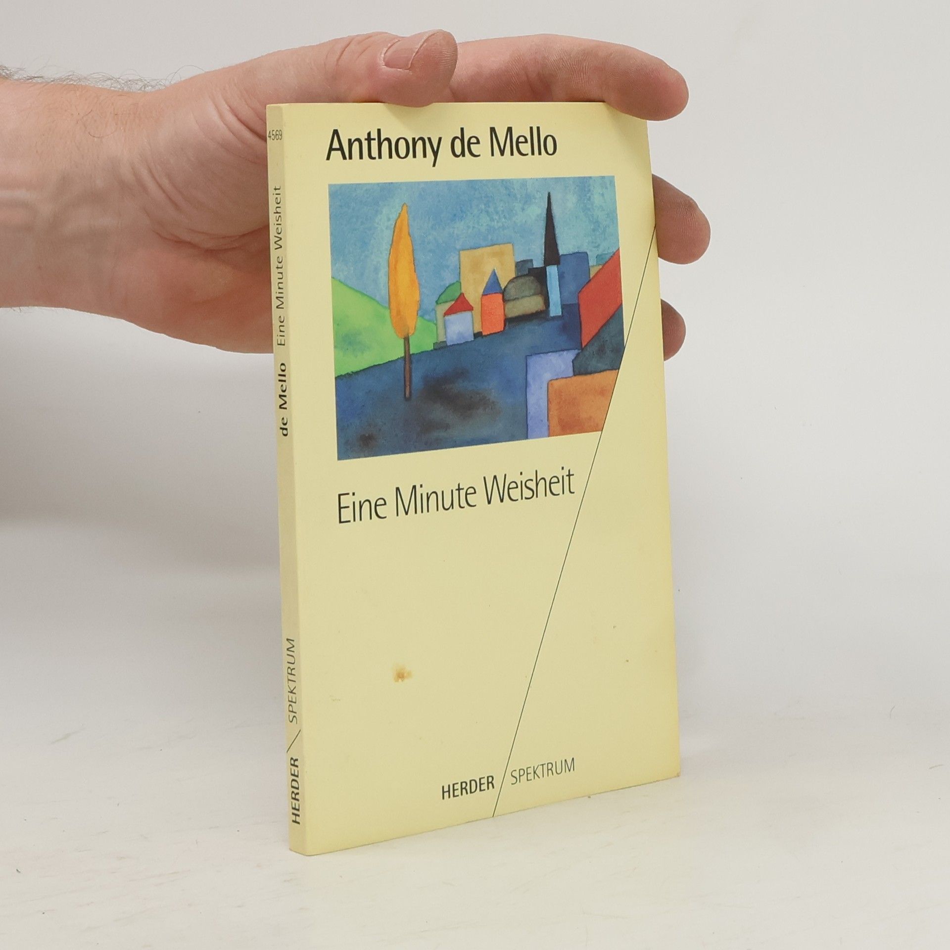 Anthony de Mello Eine Minute Weisheit