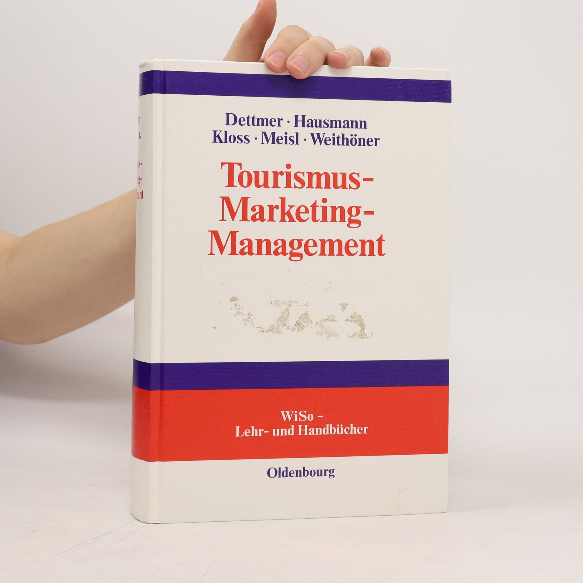Harald Dettmer WiSo - Lehr- und Handbücher: Tourismus-Marketing-Management