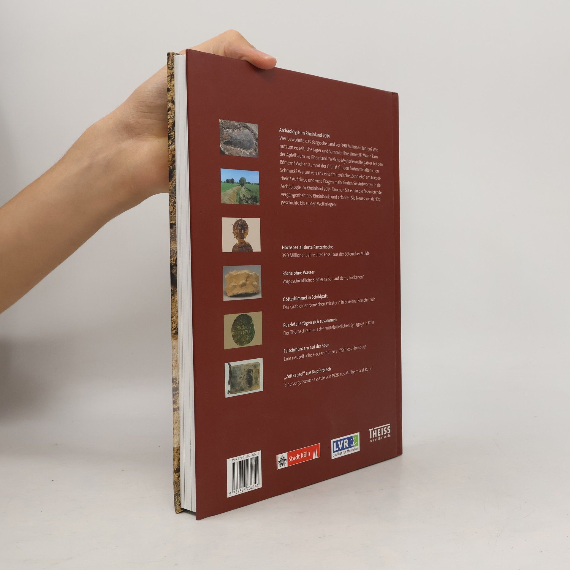 LVR-Amt für Bodendenkmalpflege im Rheinland Archäologie im Rheinland 2014