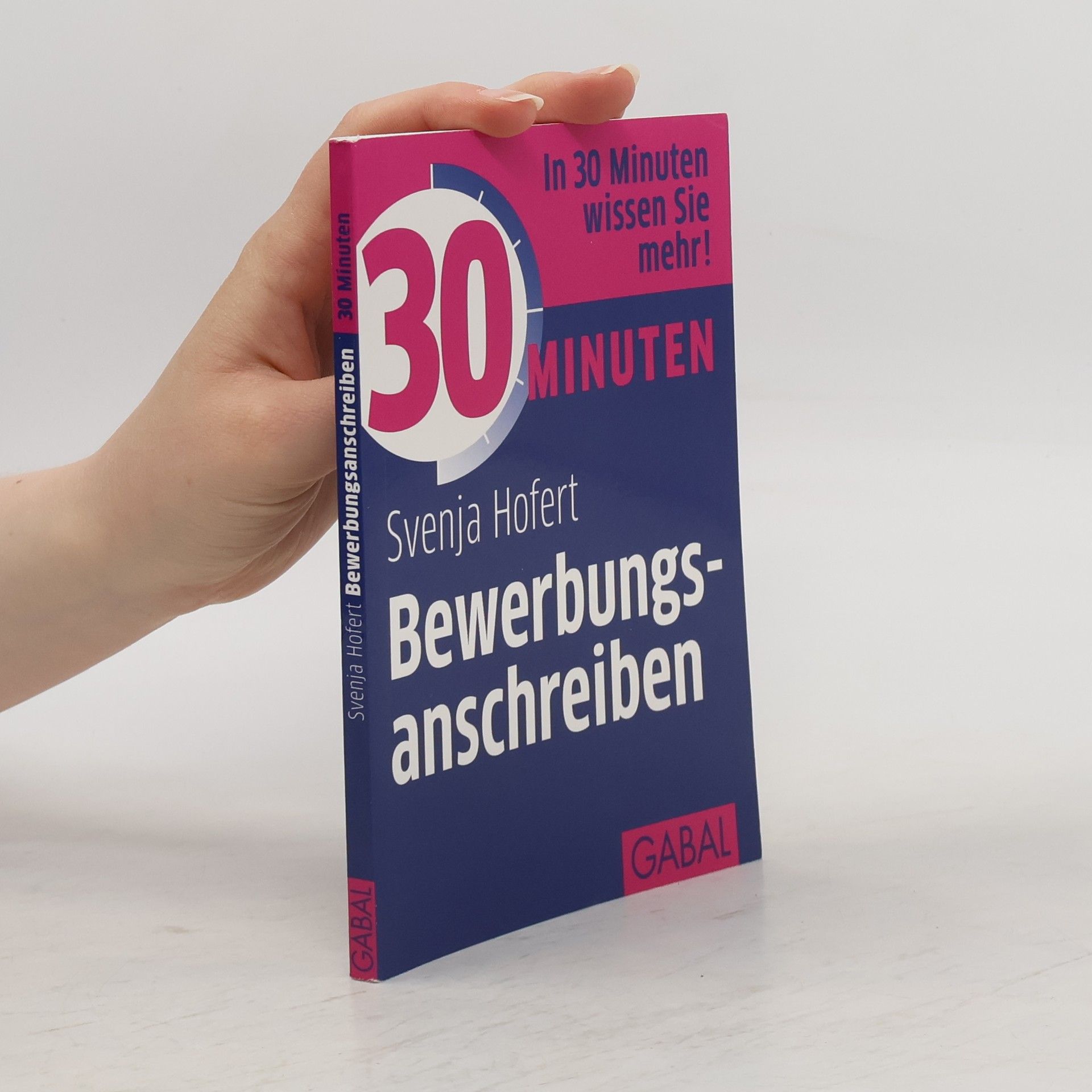 Svenja Hofert 30 Minuten Bewerbungsanschreiben