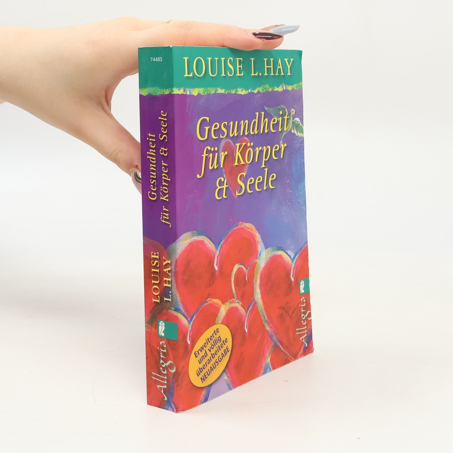 Louise Lynn Hay Gesundheit für Körper und Seele