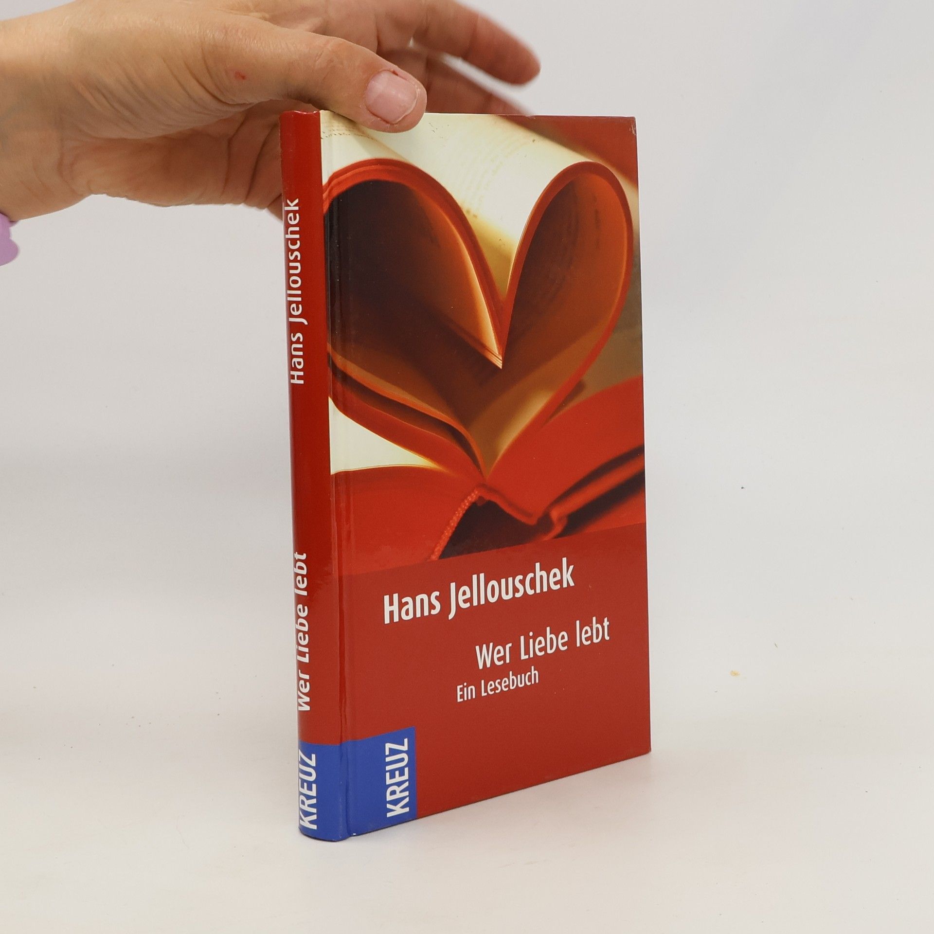 Hans Jellouschek Wer Liebe lebt - wie Partnerschaft gelingt