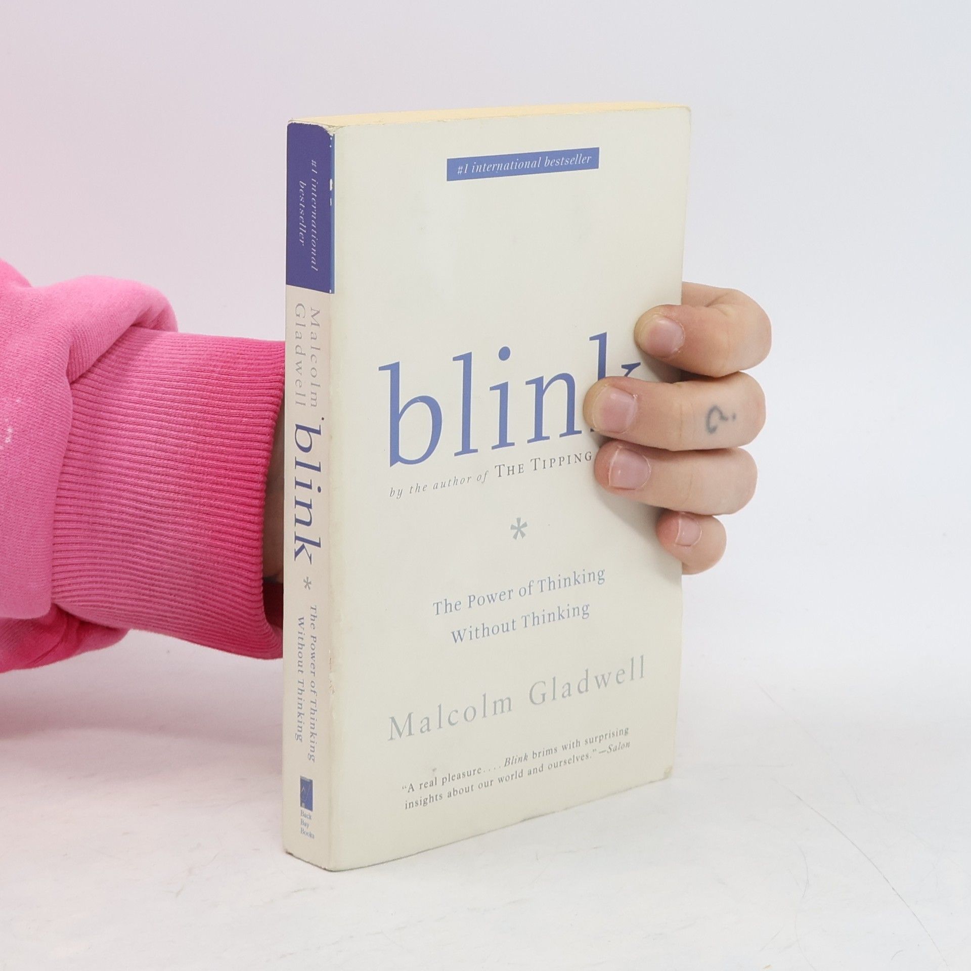 Malcolm Gladwell Blink. The Power of Thinking Without Thinking