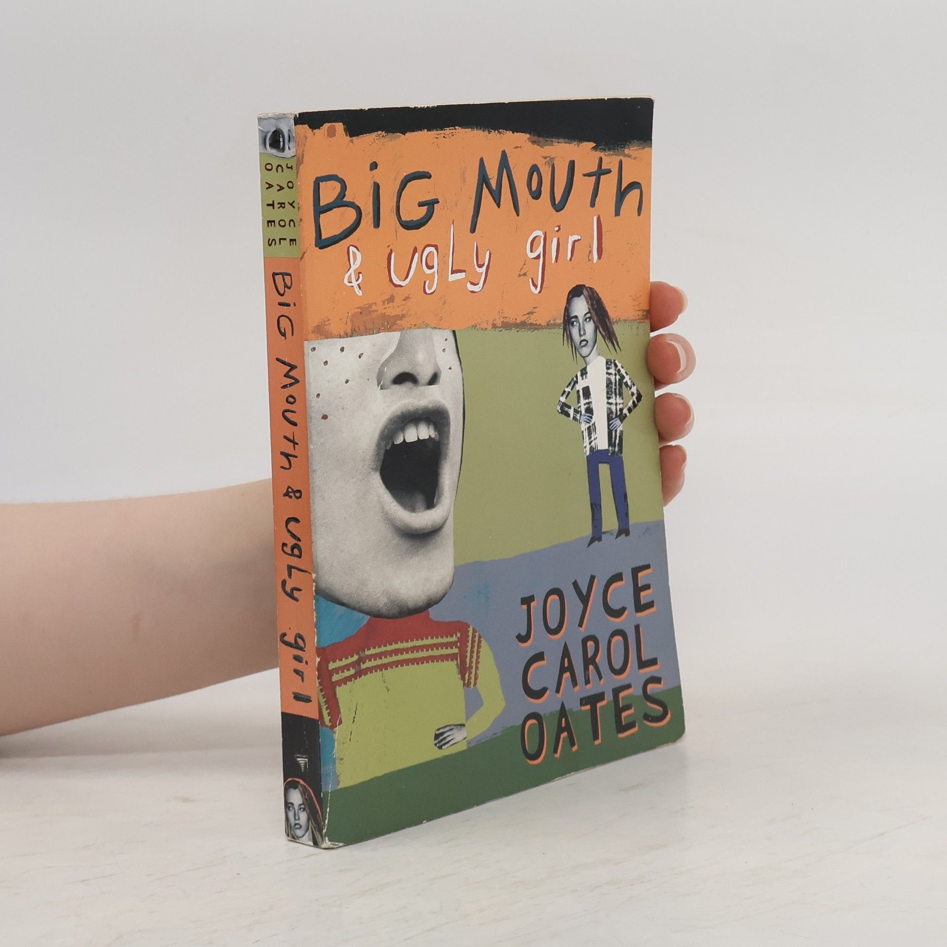 Joyce Carol Oates Big Mouth & Ugly Girl
