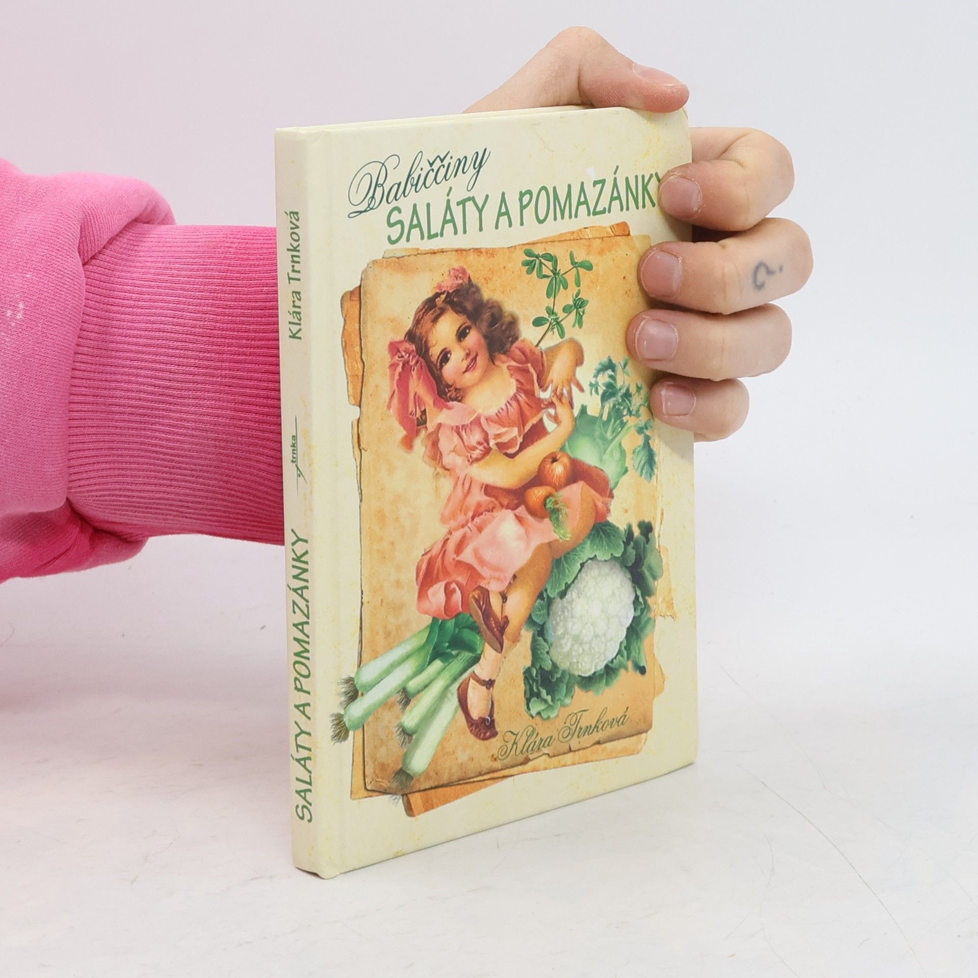 Klára Trnková Babiččiny saláty a pomazánky