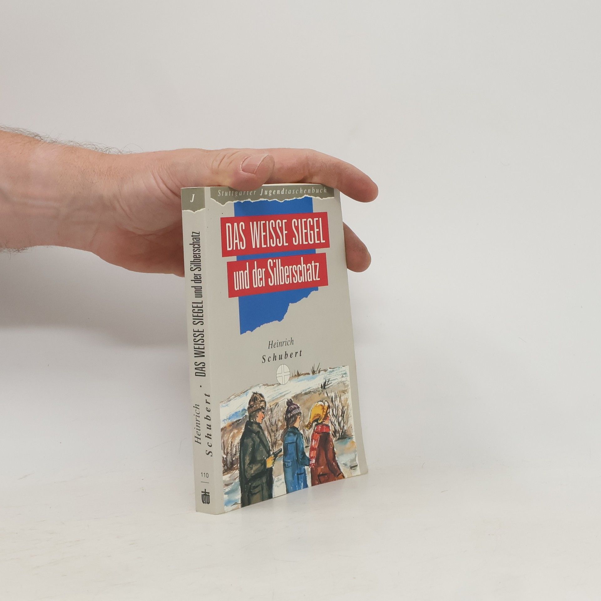 Stuttgarter Jugendtaschenbuch - 110: Das weiße Siegel und der Silberschatz