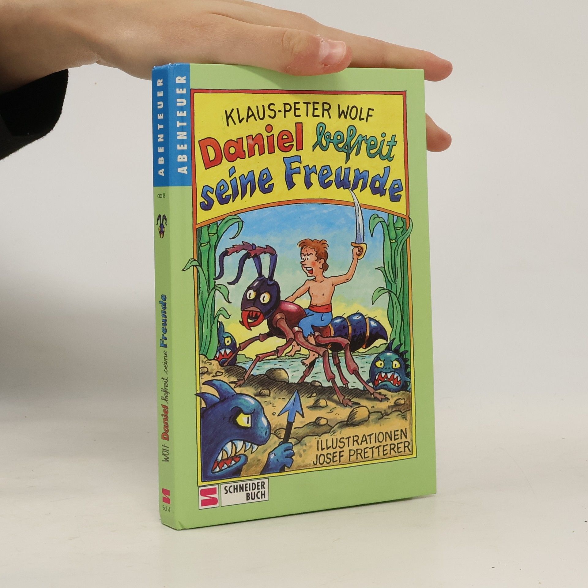 Josef Pretterer Abenteuer - 4: Daniel befreit seine Freunde