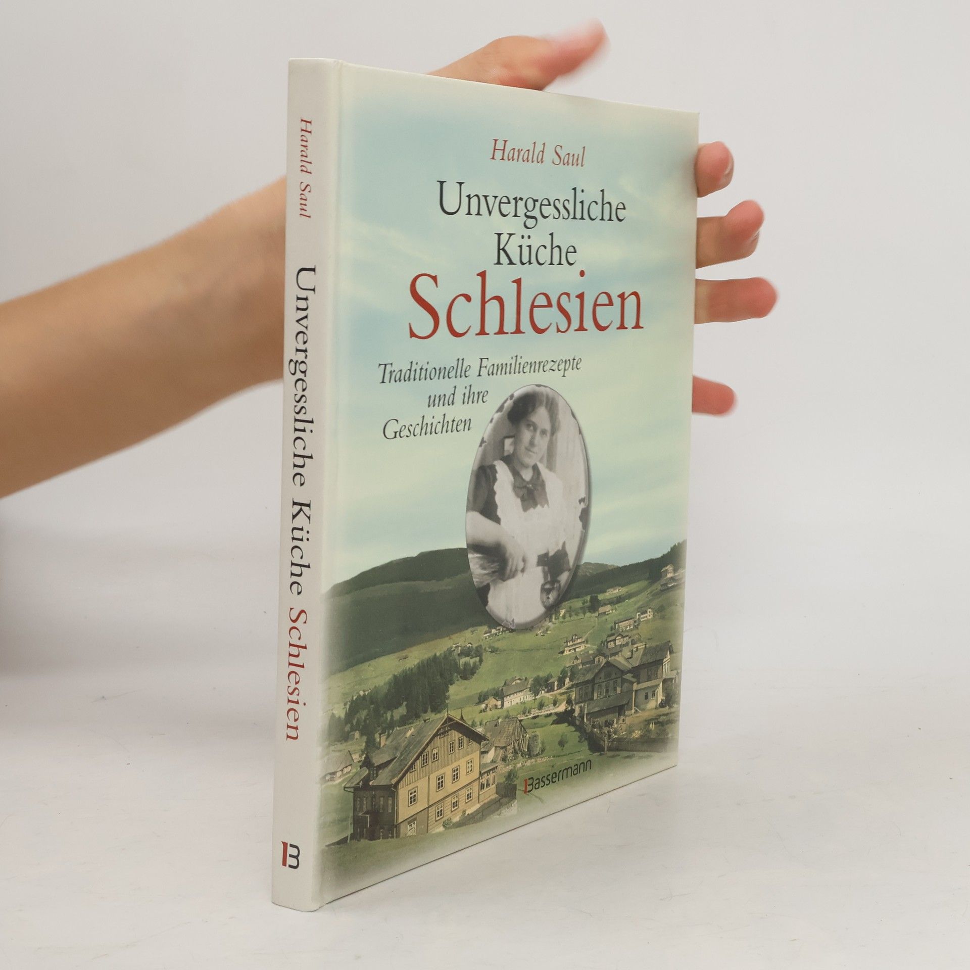 Harald Saul Unvergessliche Küche Schlesien