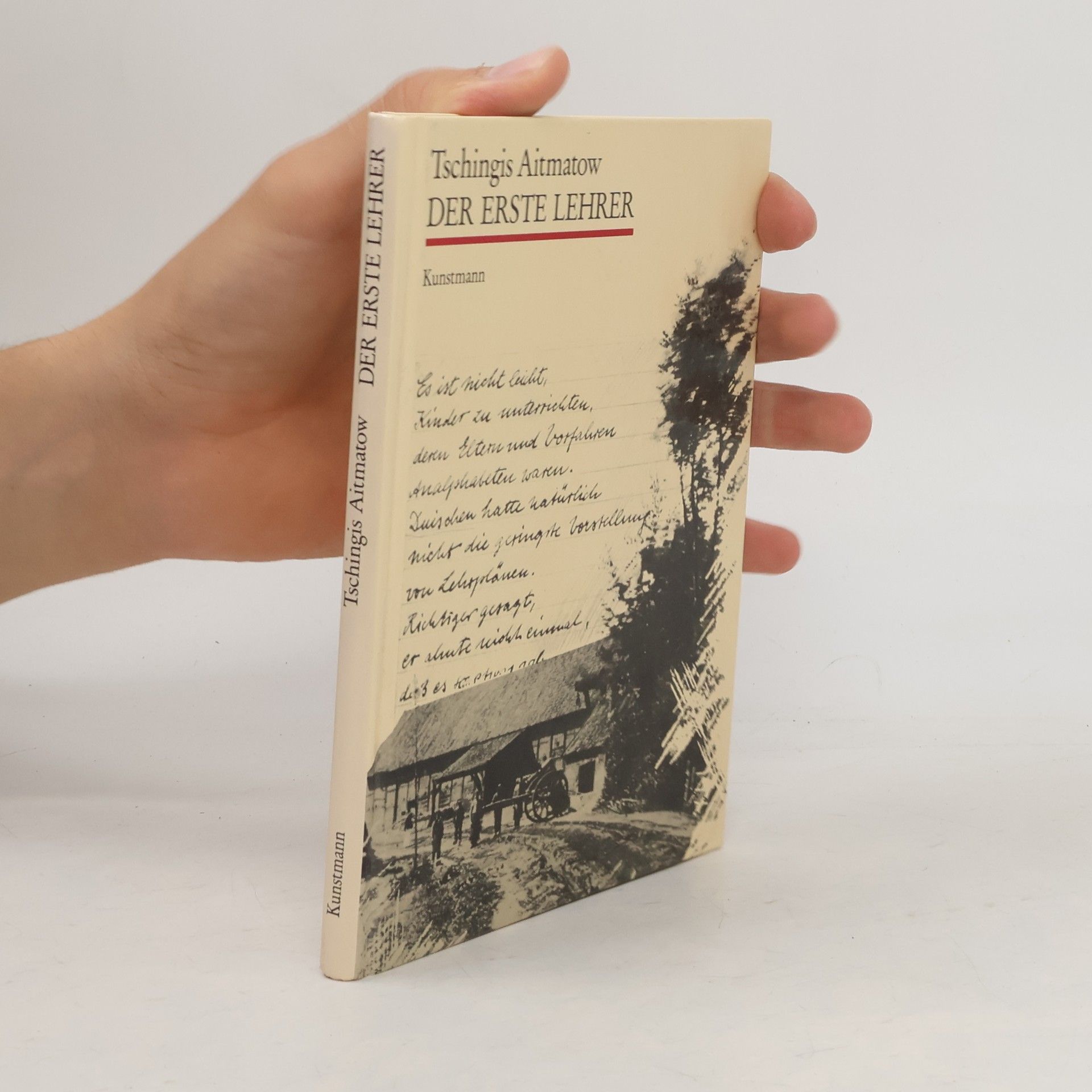 Čingiz Torekulovič Ajtmatov Der erste Lehrer