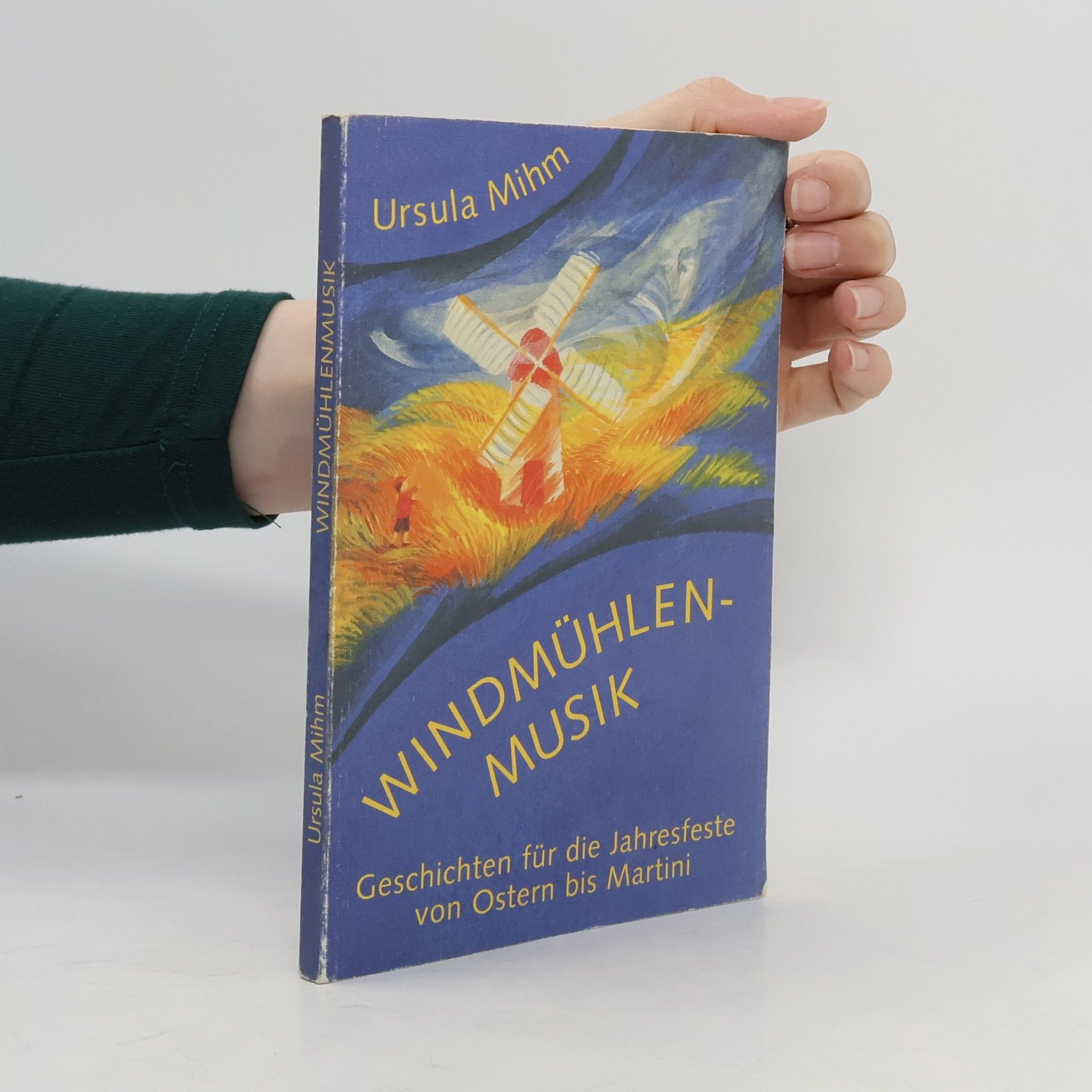 Ursula Mihm Windmühlenmusik