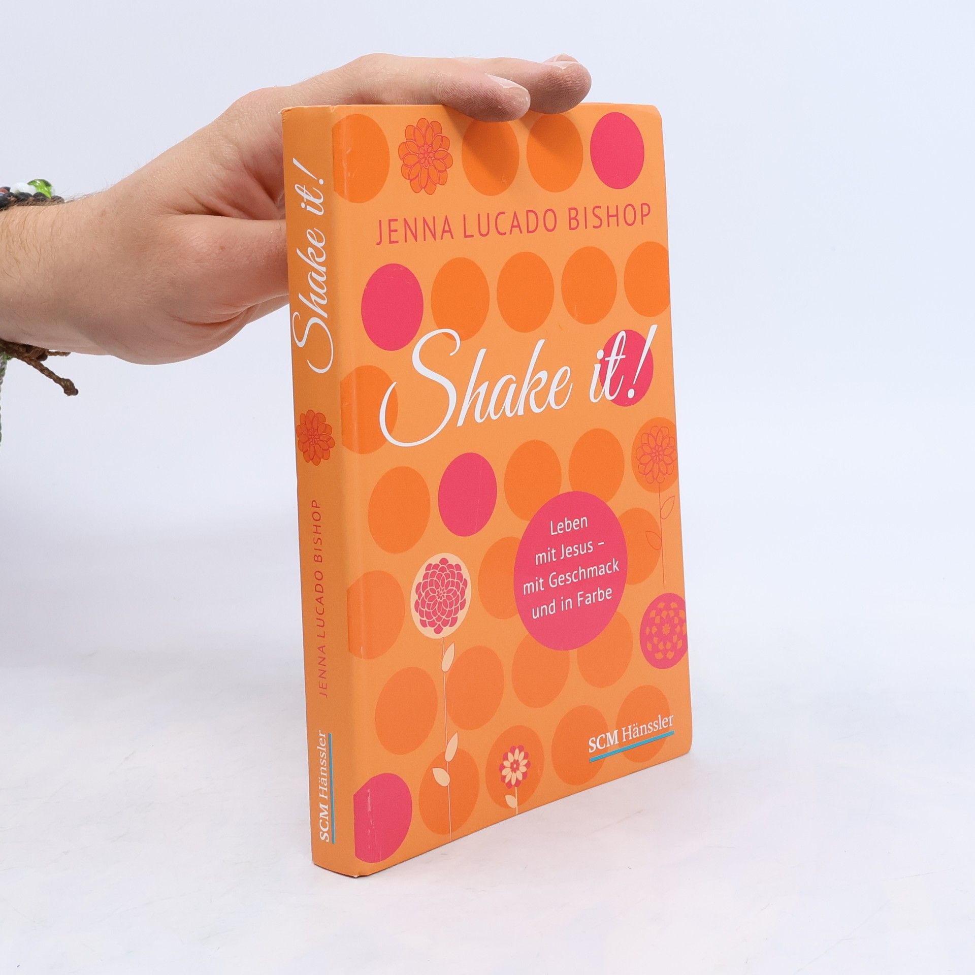 Jenna Lucado Bishop Shake it!. Leben mit Jesus - mit Geschmack und in Farbe