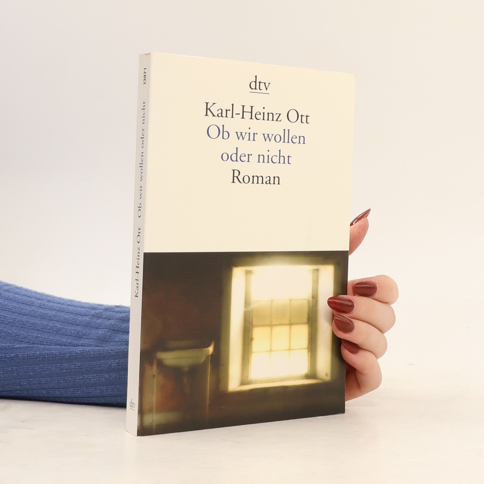 Karl-Heinz Ott Ob wir wollen oder nicht