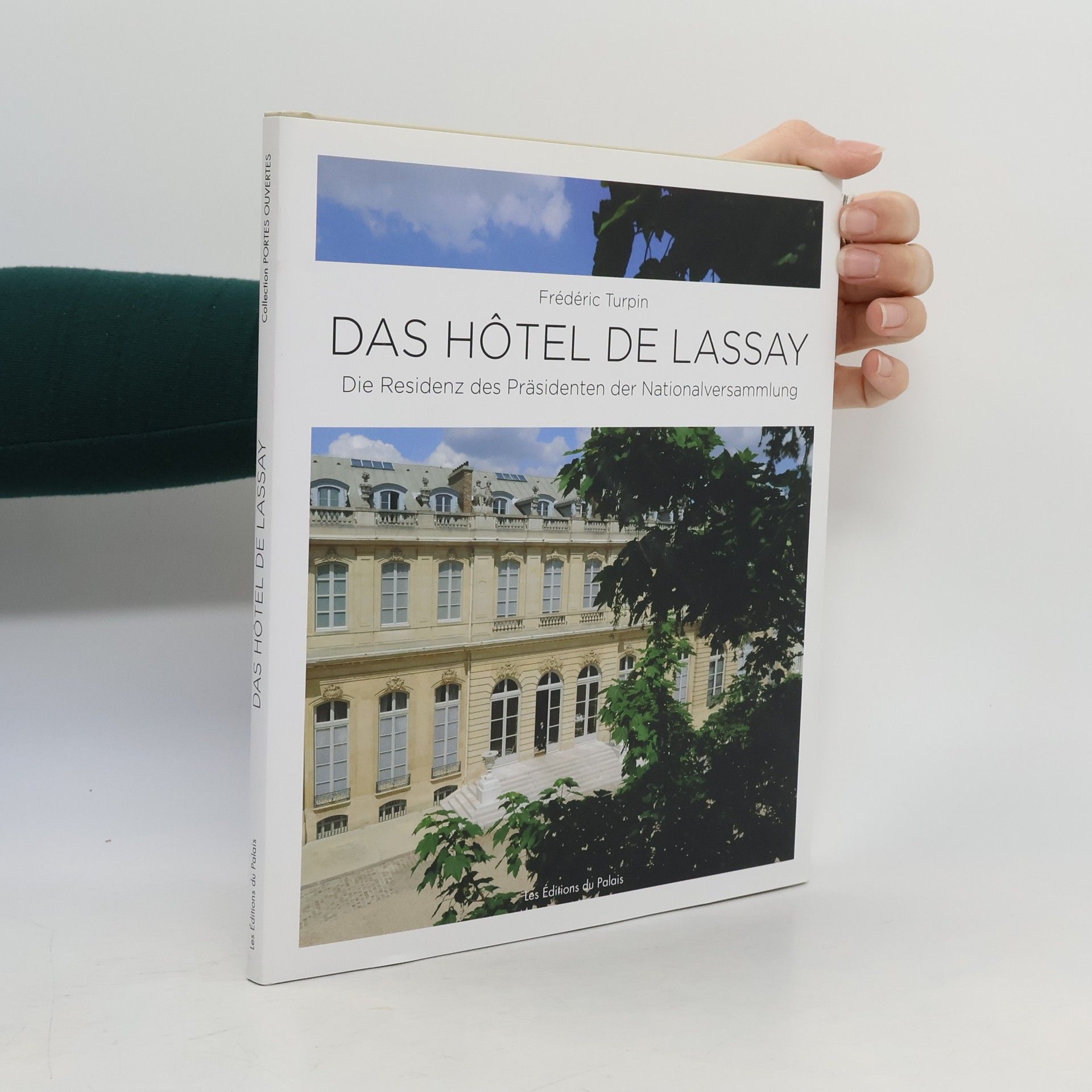 Frédéric Turpin Das Hôtel de Lassay