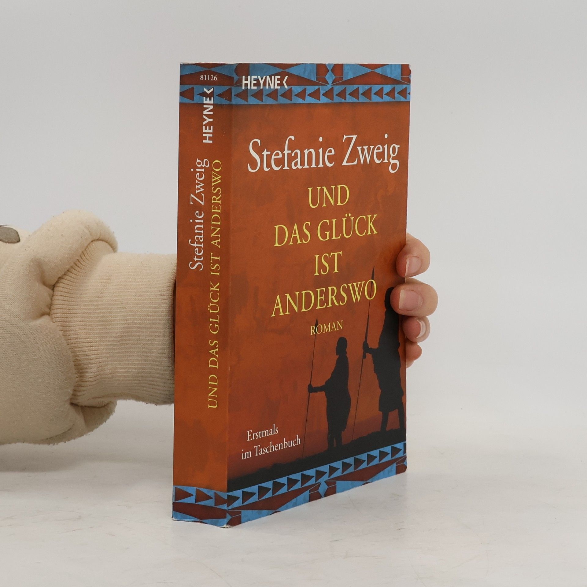 Stefanie Zweig Und das Glück ist anderswo