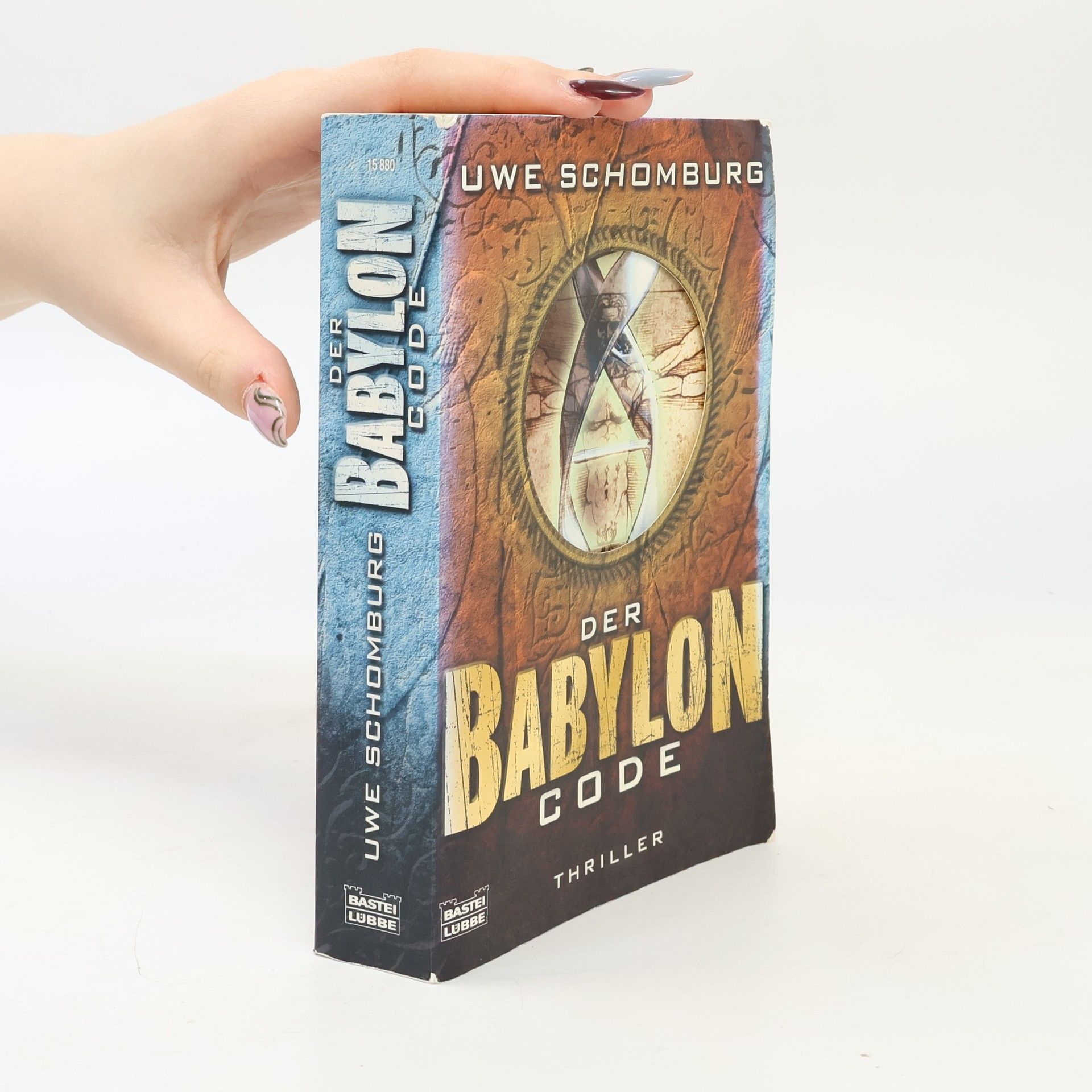 Uwe Schomburg Der Babylon Code : Thriller