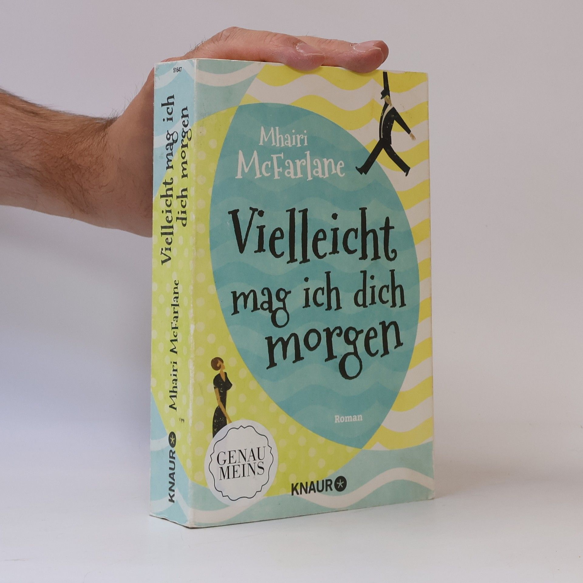 Mhairi McFarlane Vielleicht mag ich dich morgen