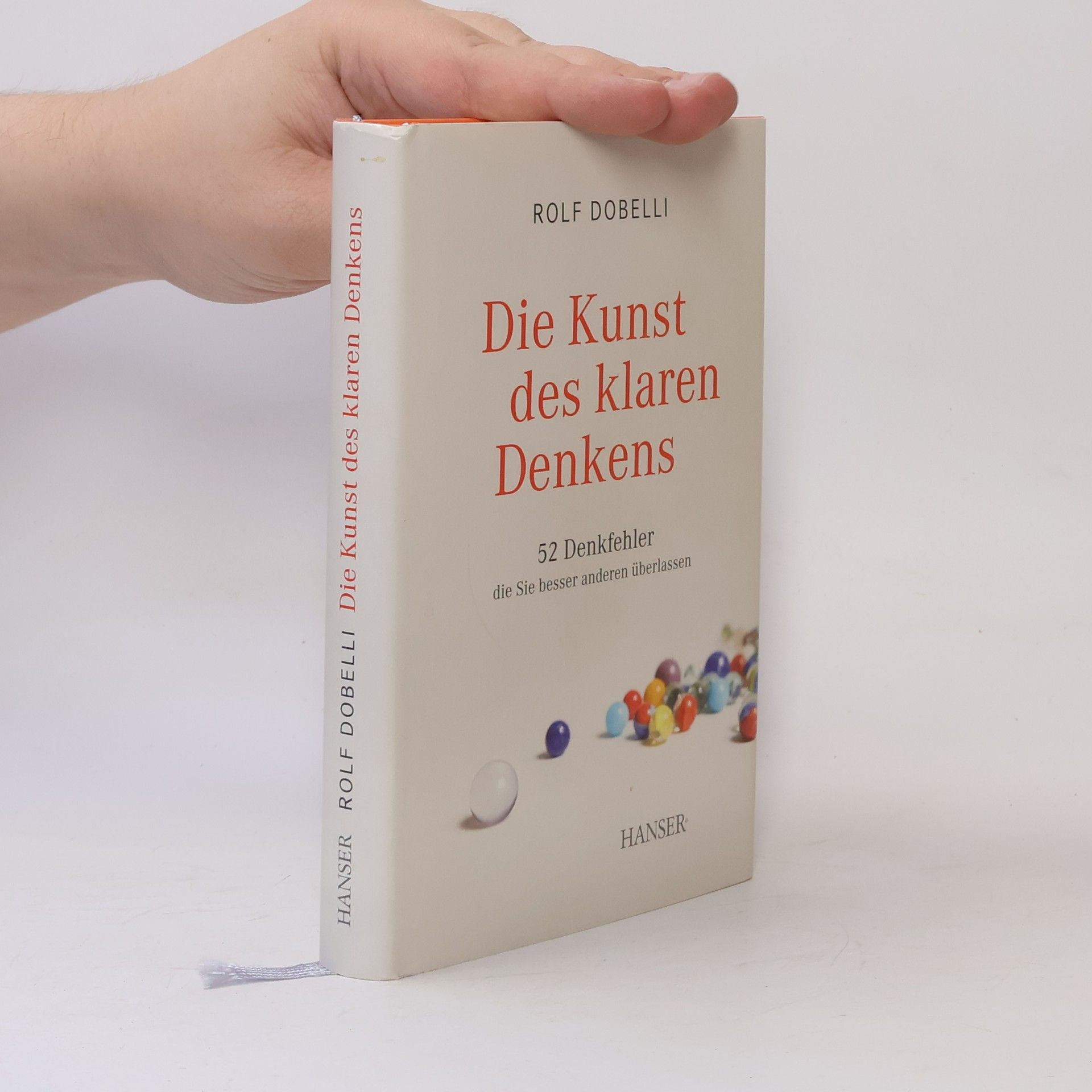 Rolf Dobelli Die Kunst des klaren Denkens