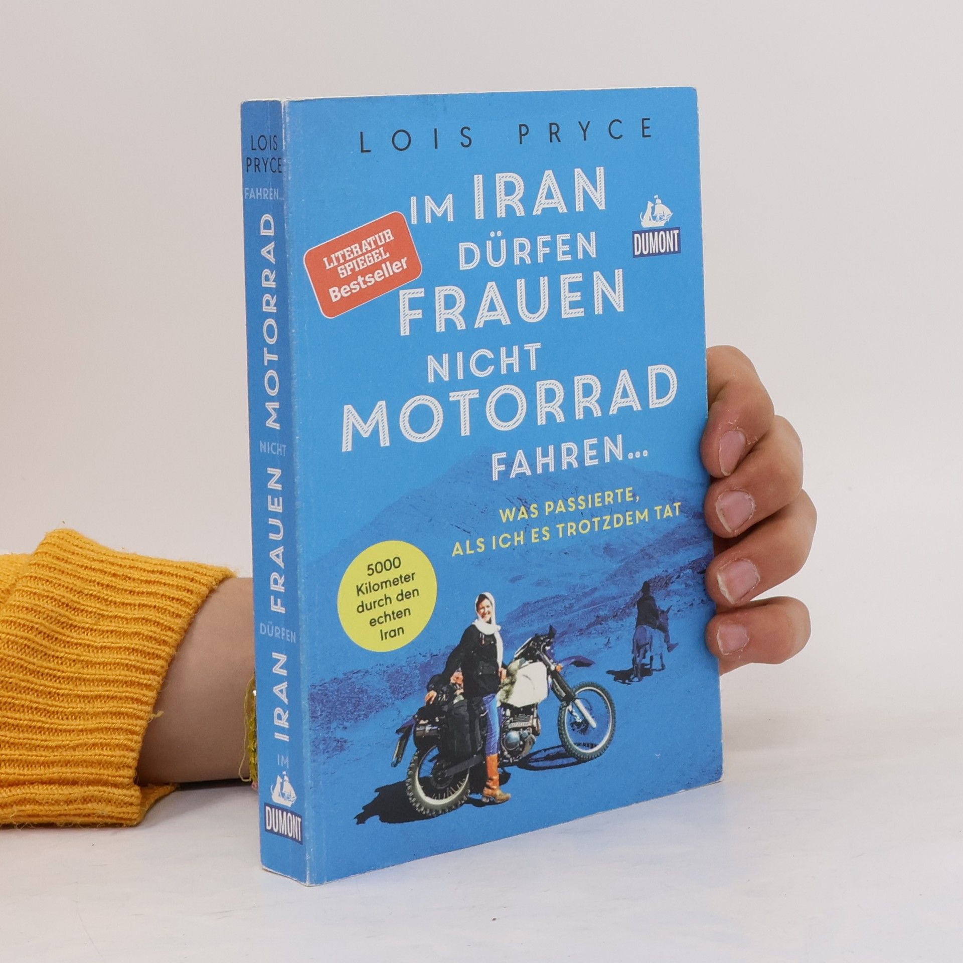 Lois Pryce Im Iran dürfen Frauen nicht Motorrad fahren ...