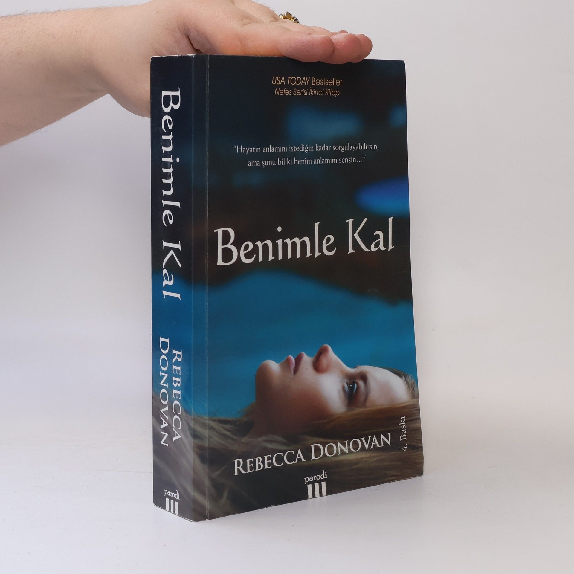 Rebecca Donovan Nefes Serisi - 2: Benimle Kal - 4. Baskı
