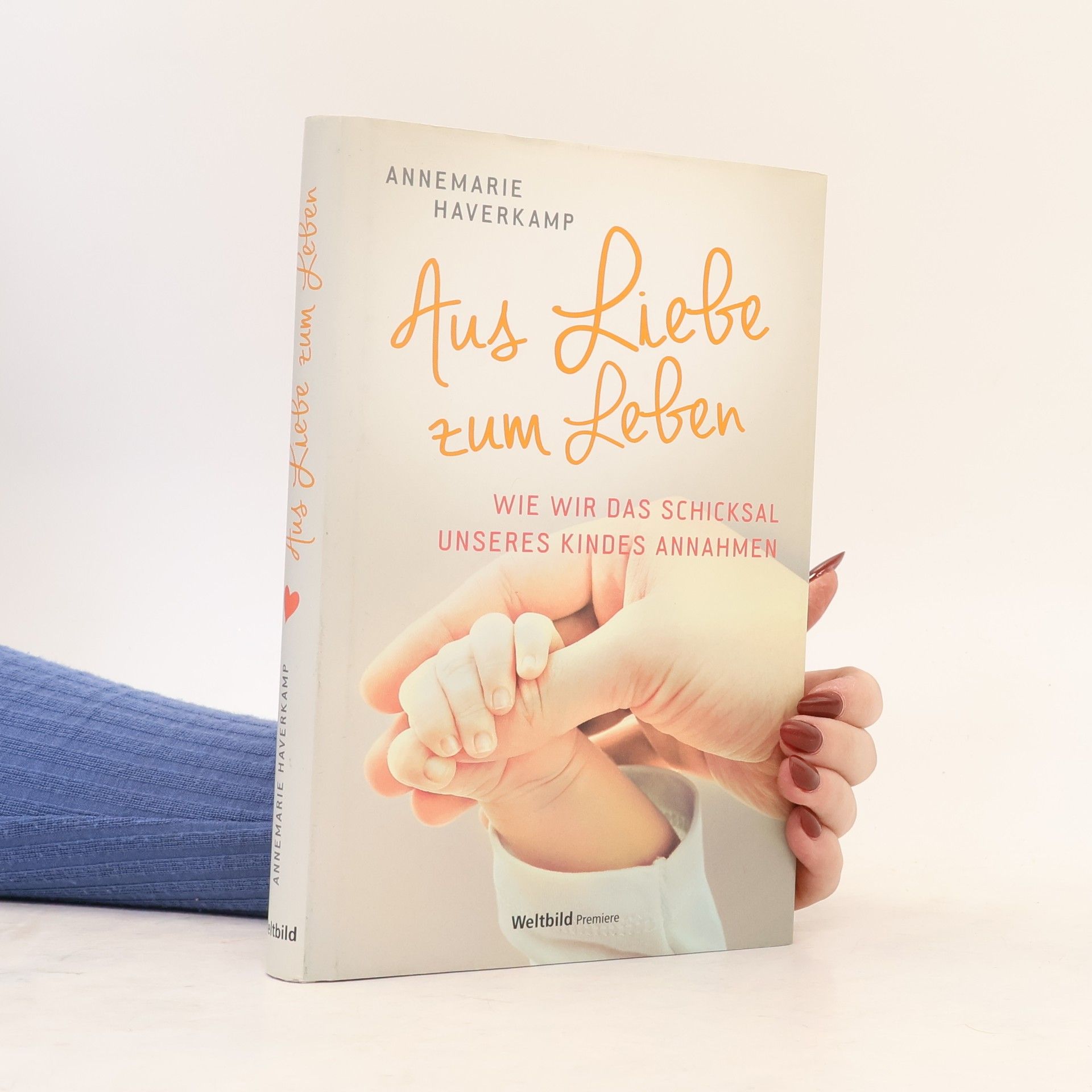 Annemarie Haverkamp Aus Liebe zum Leben