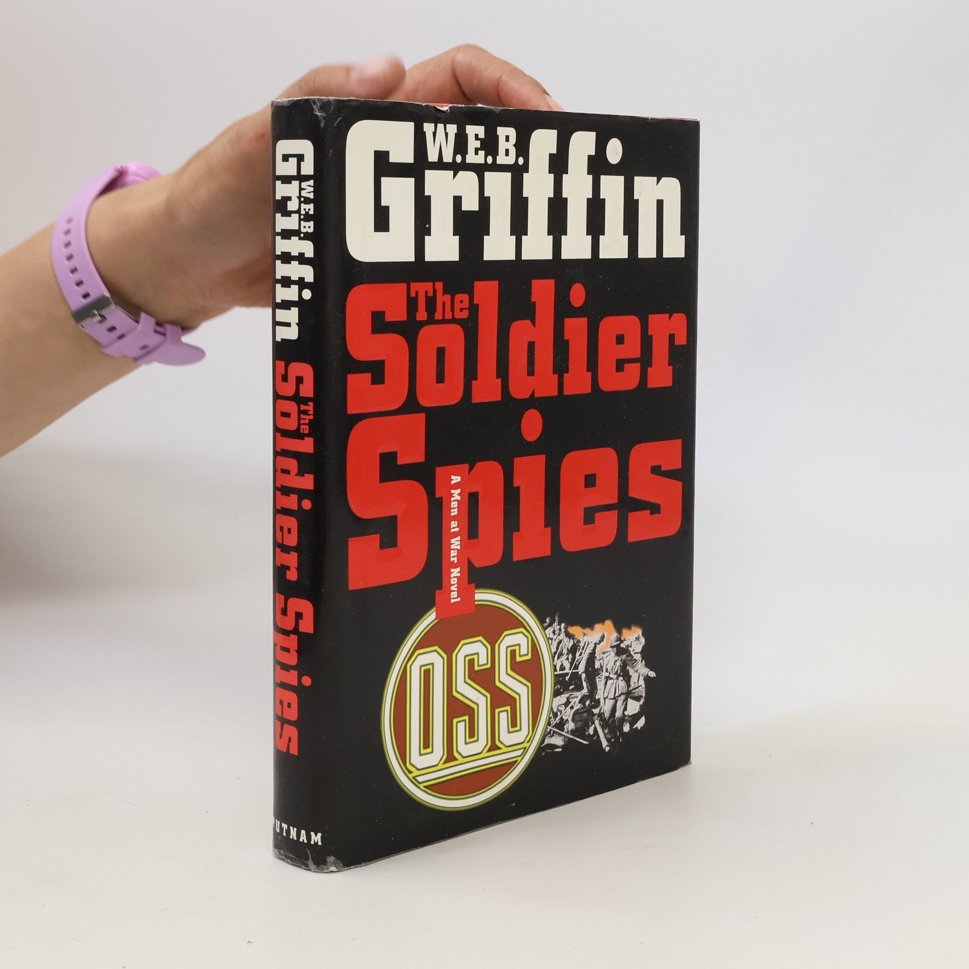 W. E. B. Griffin The Soldier Spies