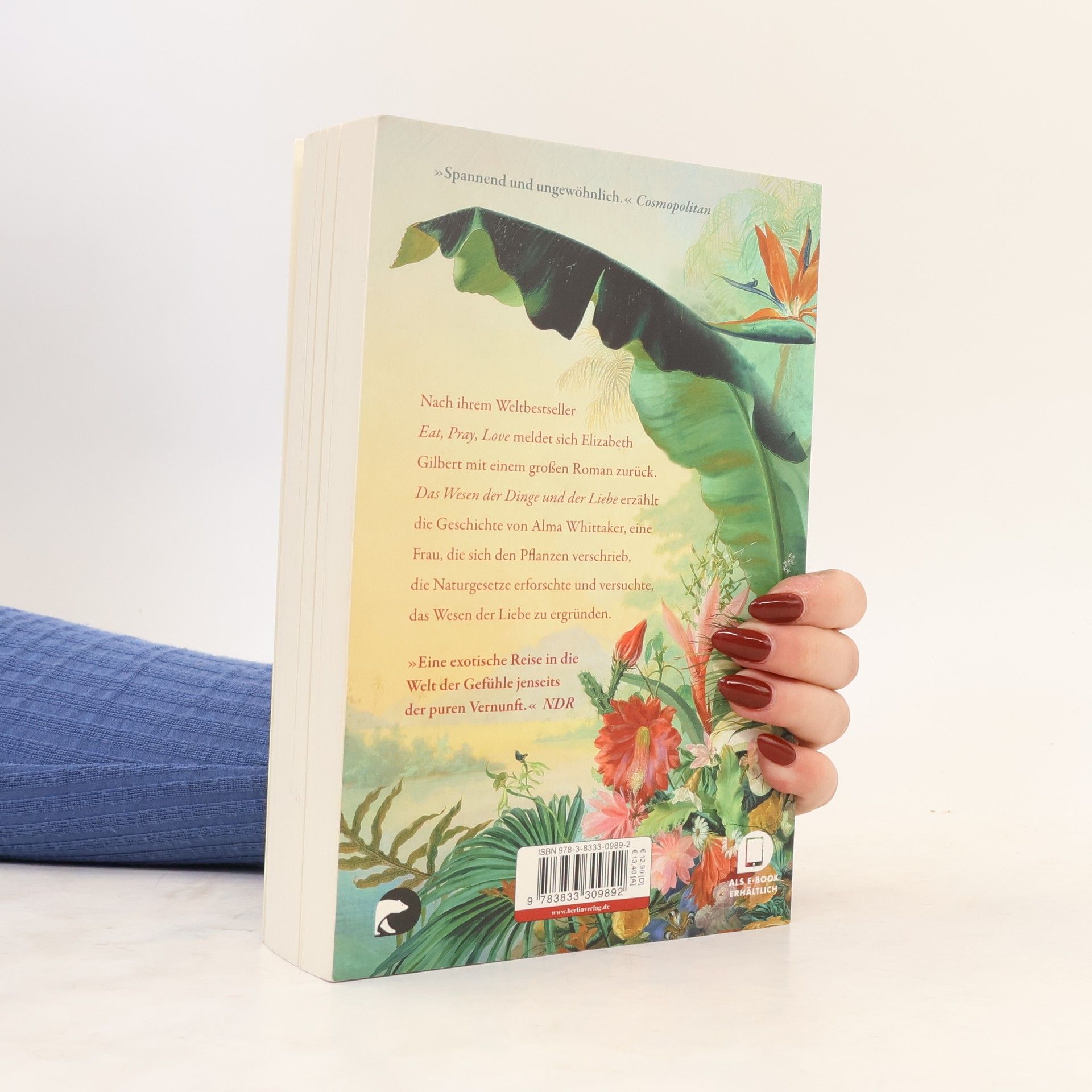 Elizabeth Gilbert Das Wesen der Dinge und der Liebe