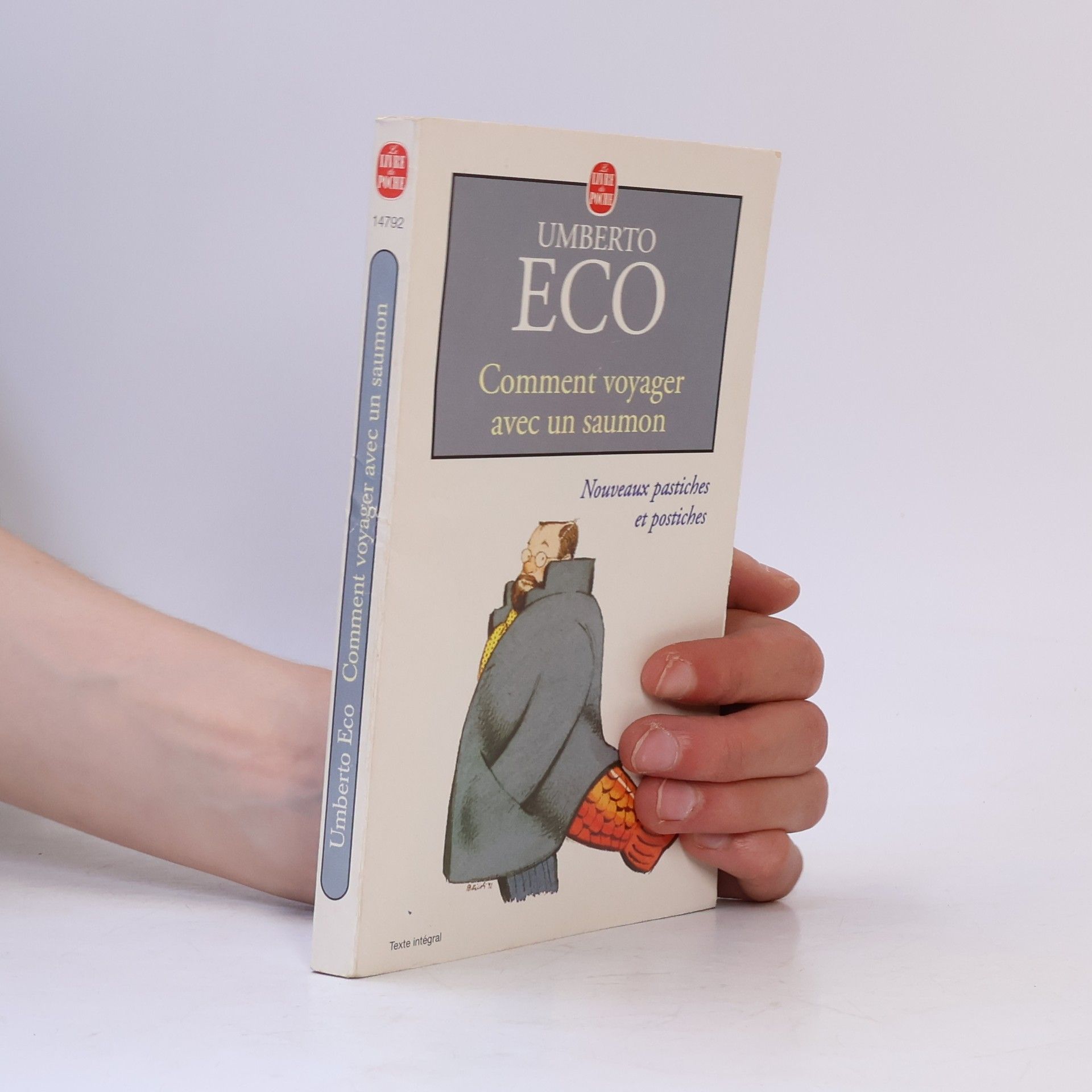 Umberto Eco Comment voyager avec un saumon : nouveaux pastiches et postiches
