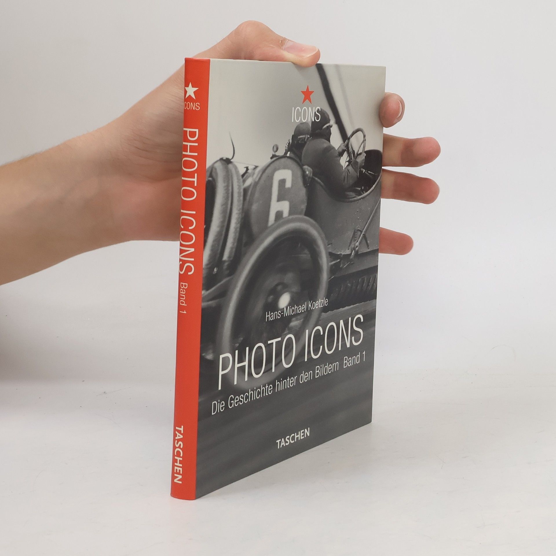 Hans-Michael Koetzle Photo Icons. Die Geschichte hinter den Bildern Band 1