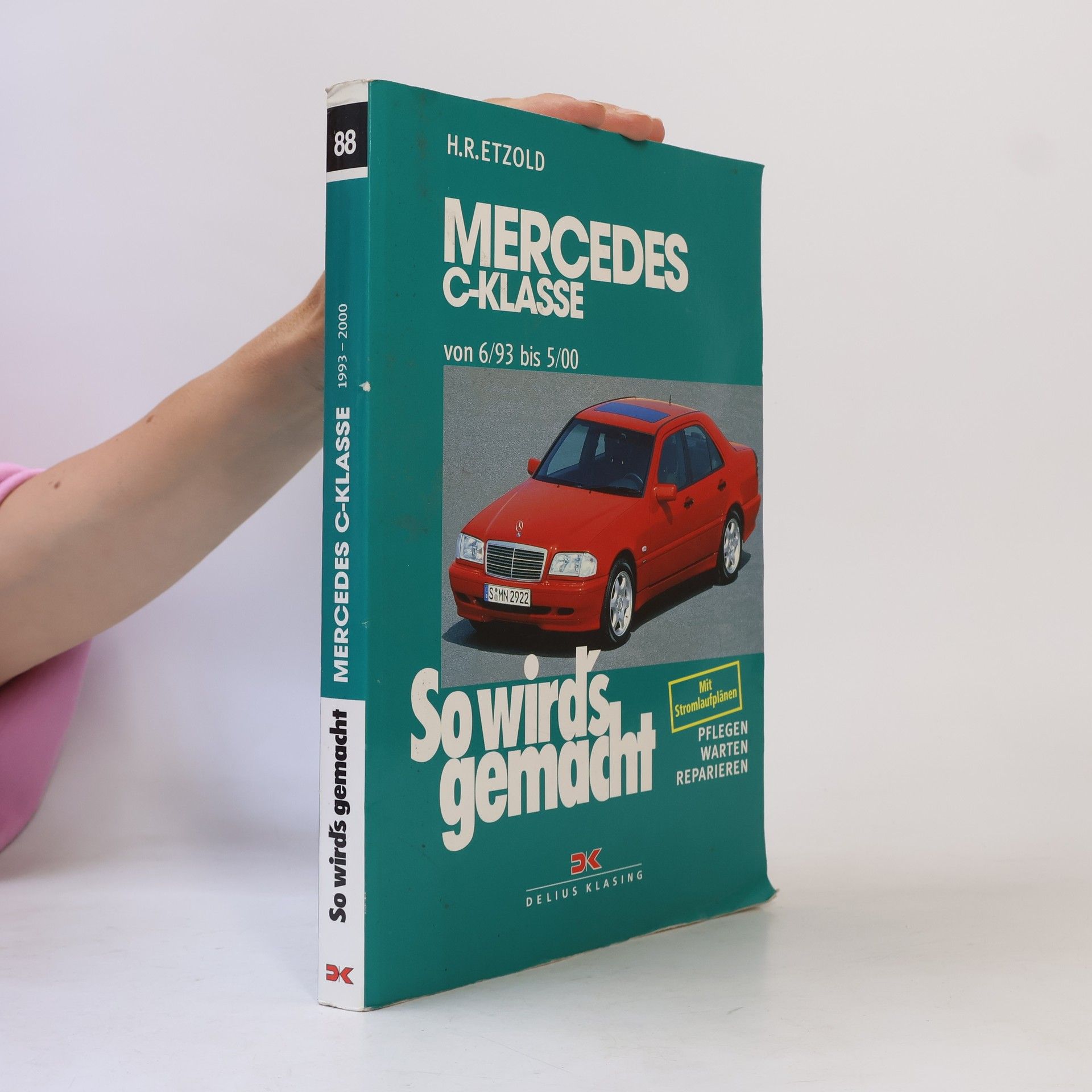 Günter Skrobanek So wird's gemacht - 88: Mercedes C-Klasse und T-Modell von 6/93 bis 5/00