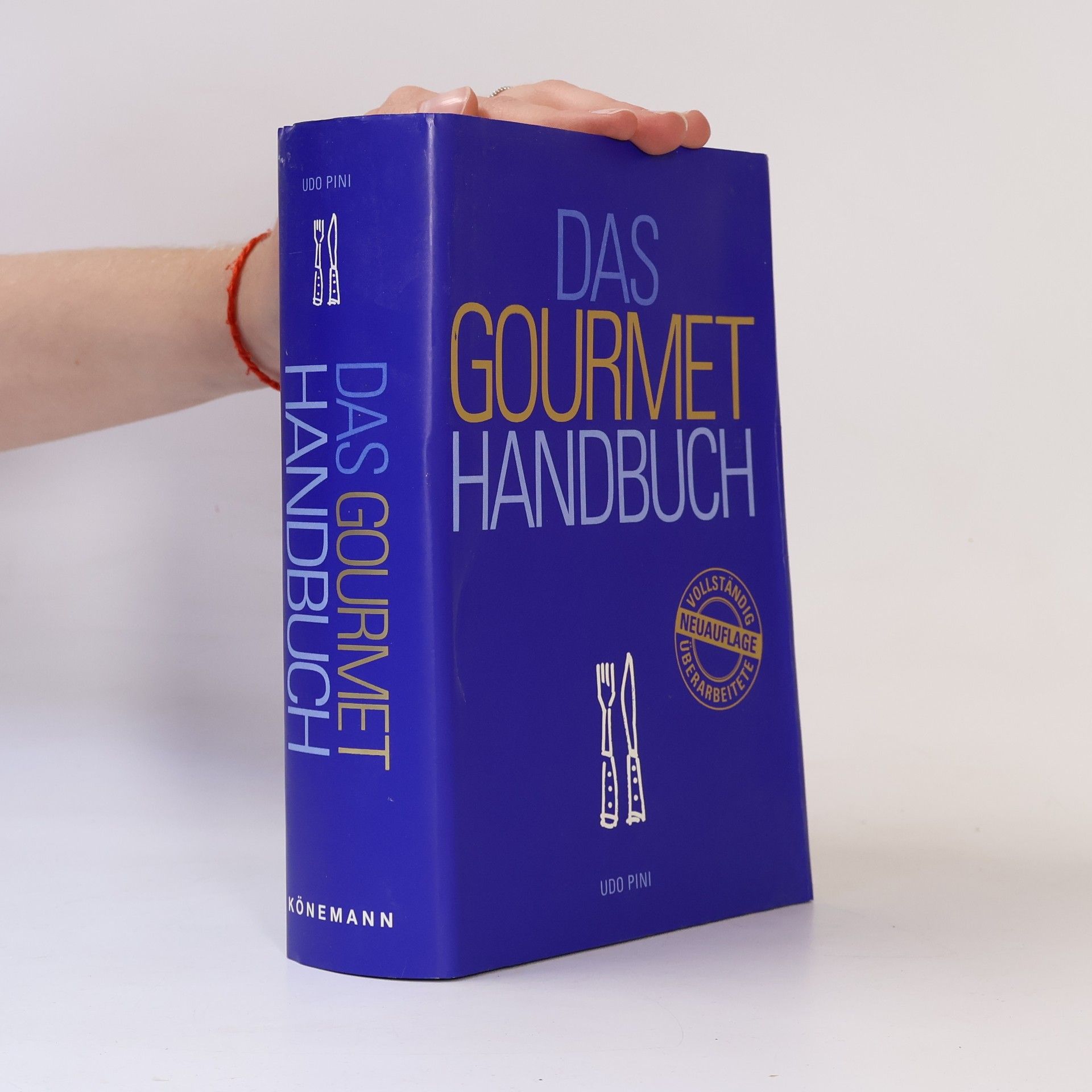 Udo Pini Das Gourmethandbuch