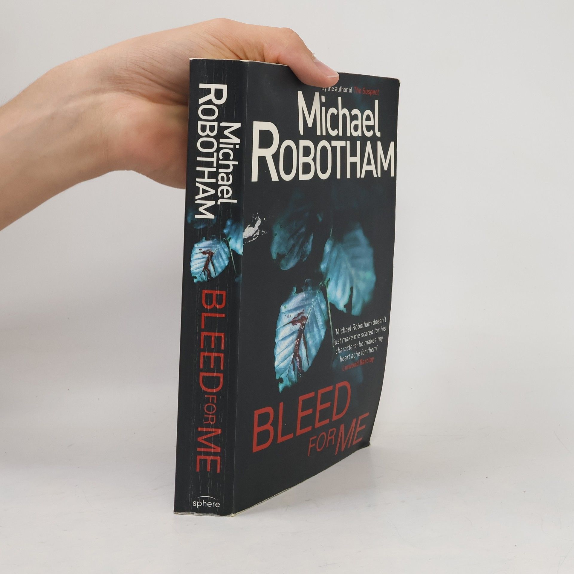 Michael Robotham Bleed for Me