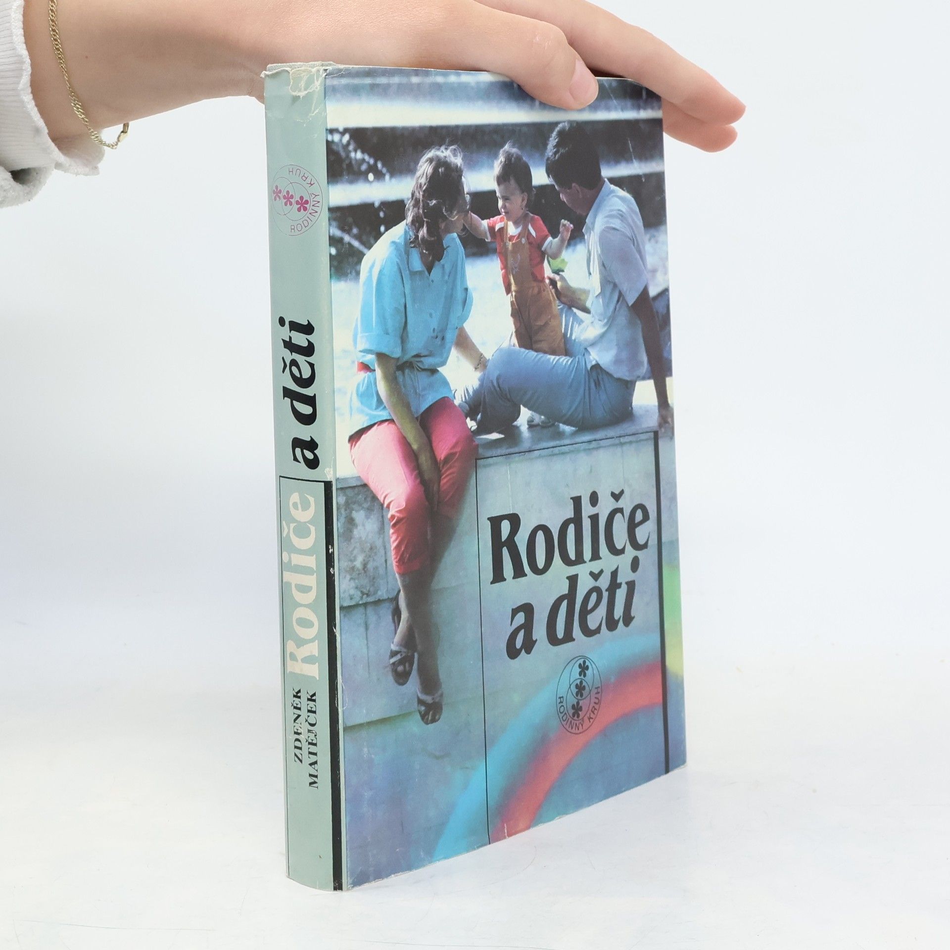 Zdeněk Matějček Rodiče a děti