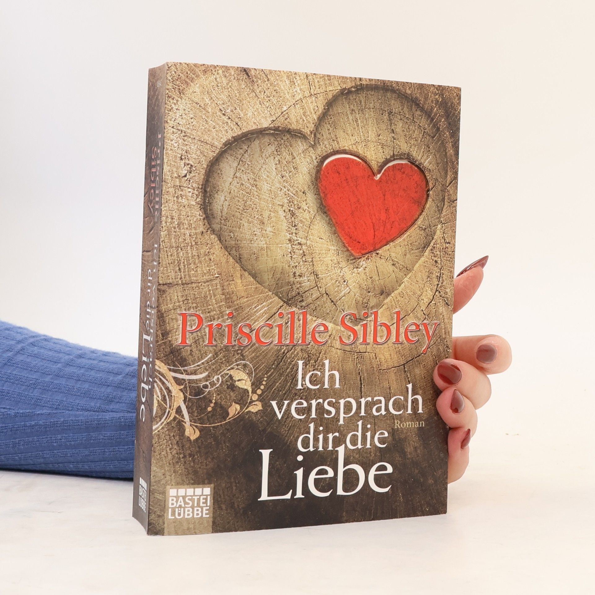 Priscille Sibley Ich versprach dir die Liebe