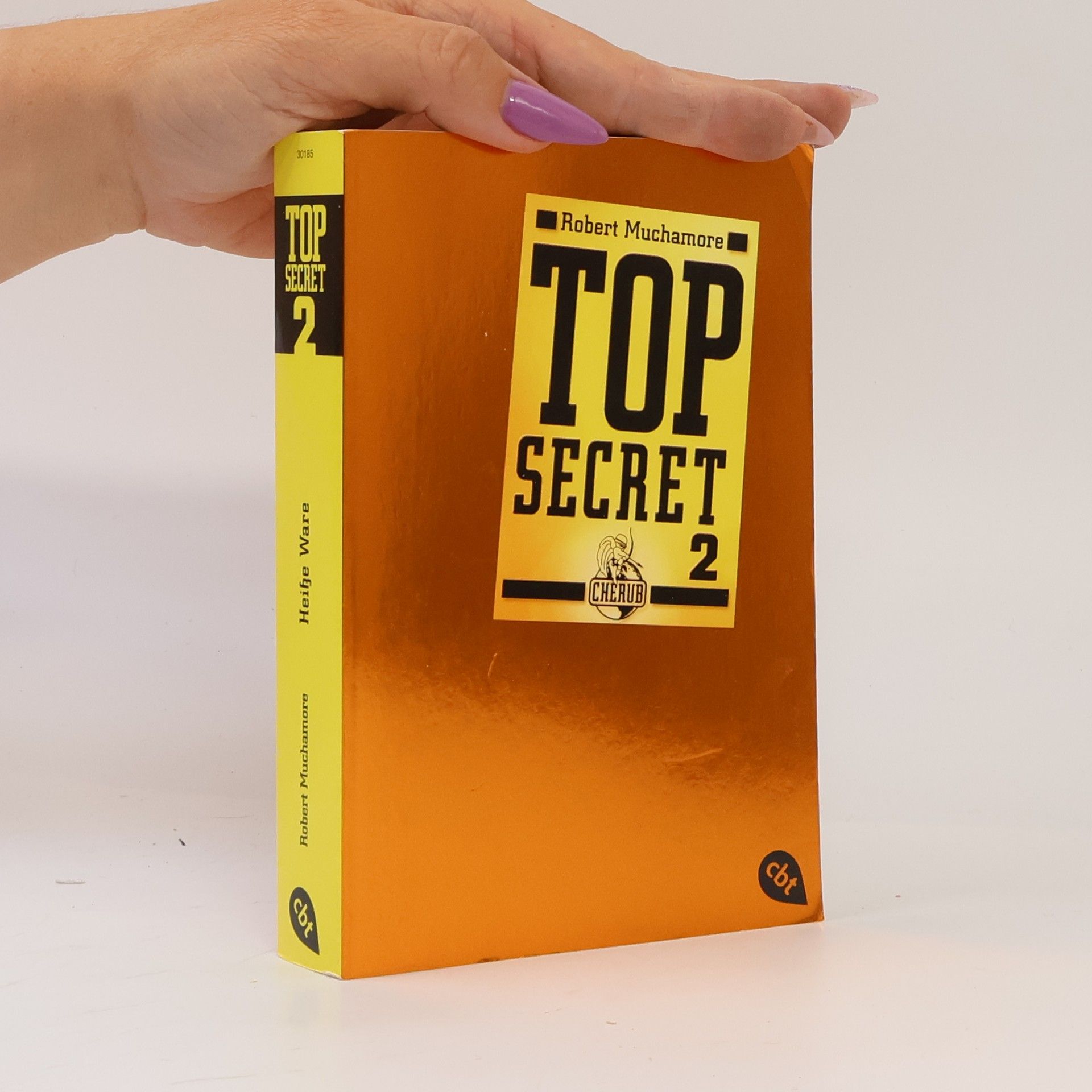 Robert Muchamore Top Secret 2. Heiße Ware