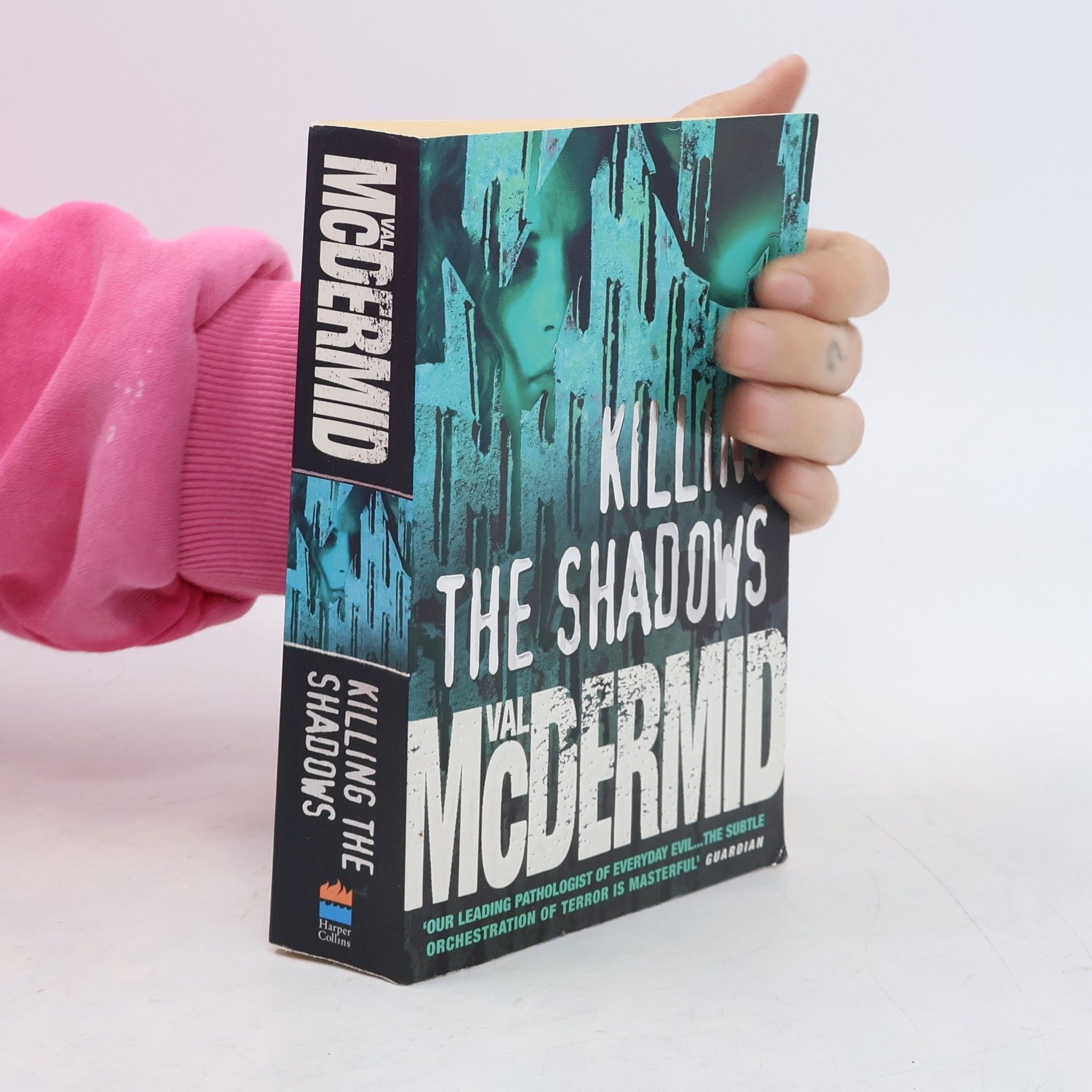 Val McDermid Killing The Shadows