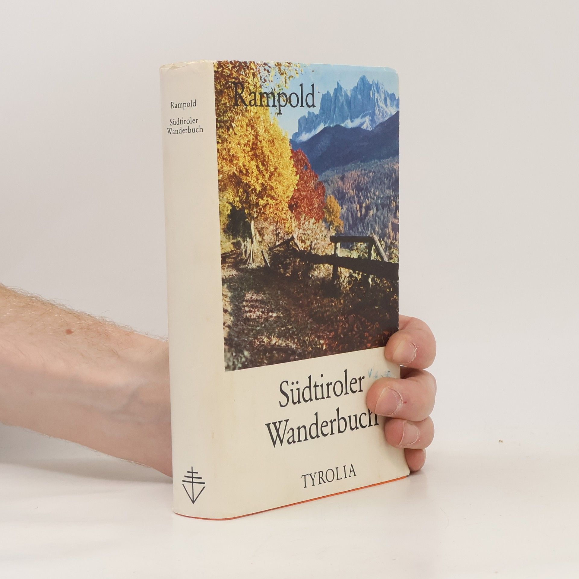 Josef Rampold Südtiroler Wanderbuch