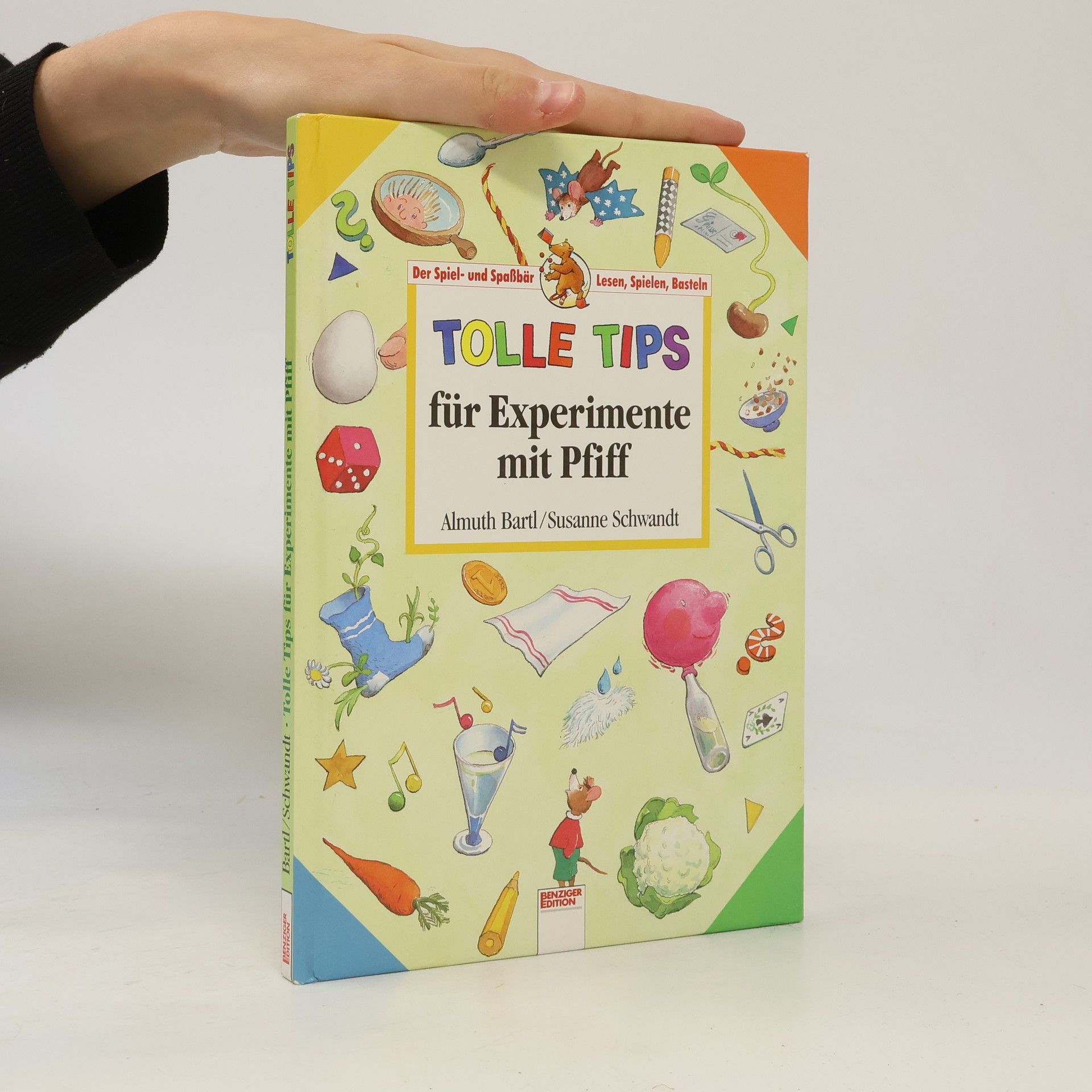 Almuth Bartl Tolle Tips für Experimente mit Pfiff