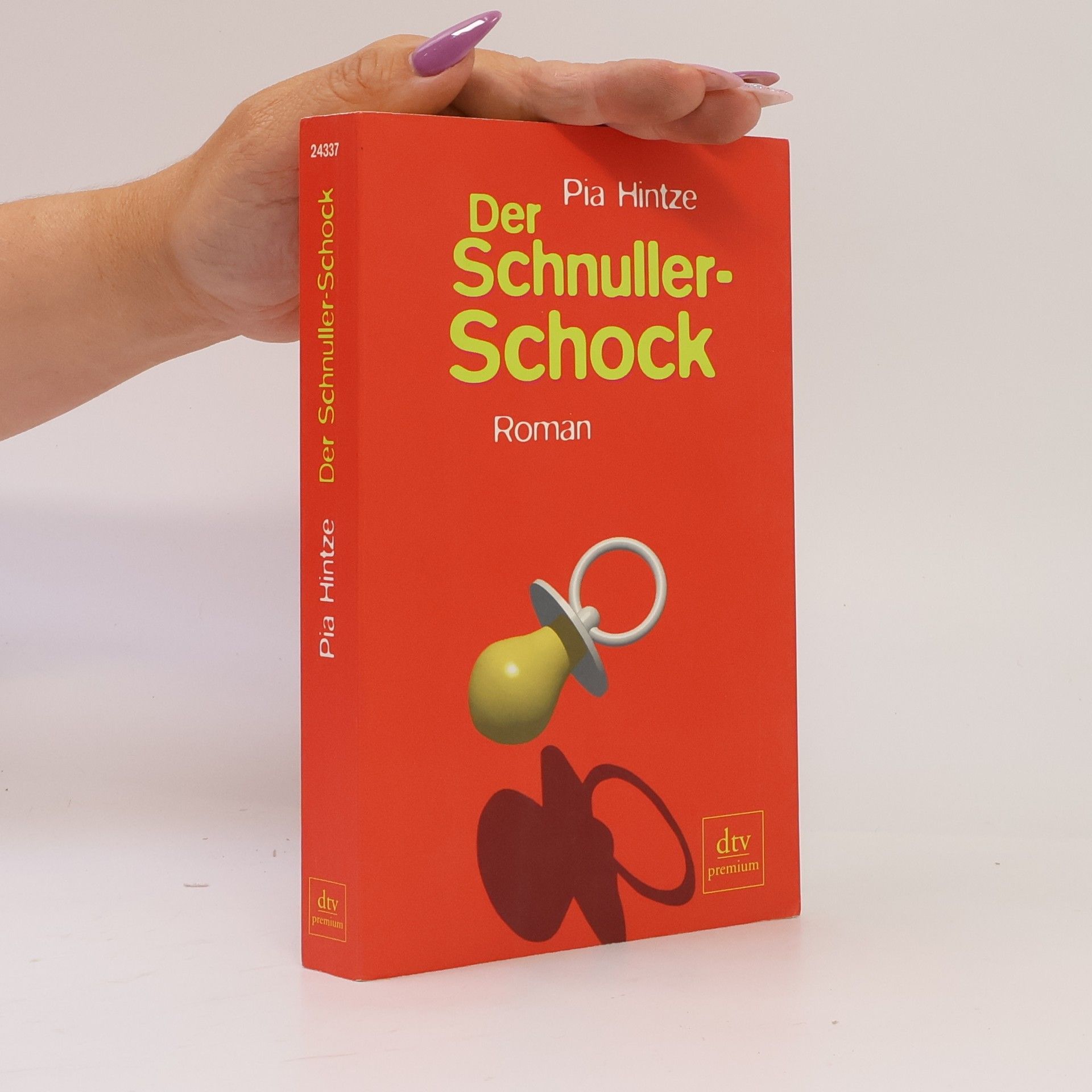 Pia Hintze Der Schnuller-Schock