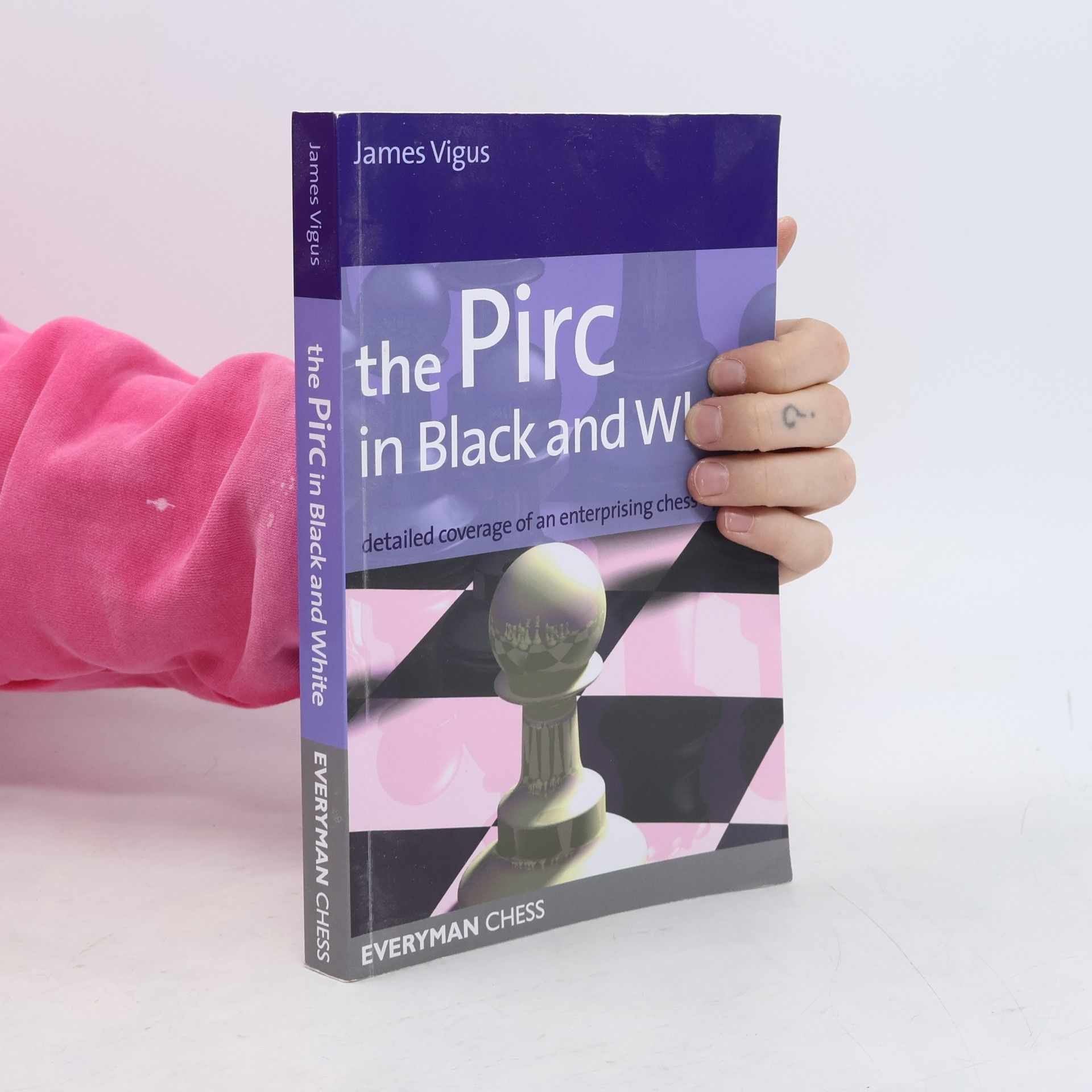 James Vigus Everyman Chess: The Pirc in Black and White
