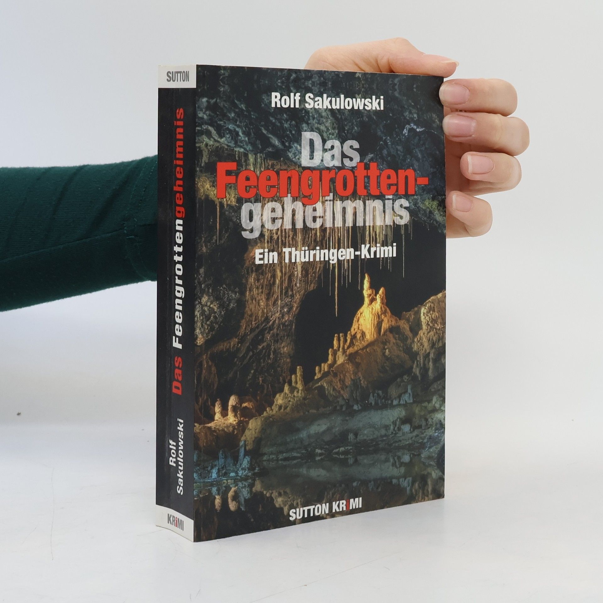 Rolf Sakulowski Das Feengrottengeheimnis