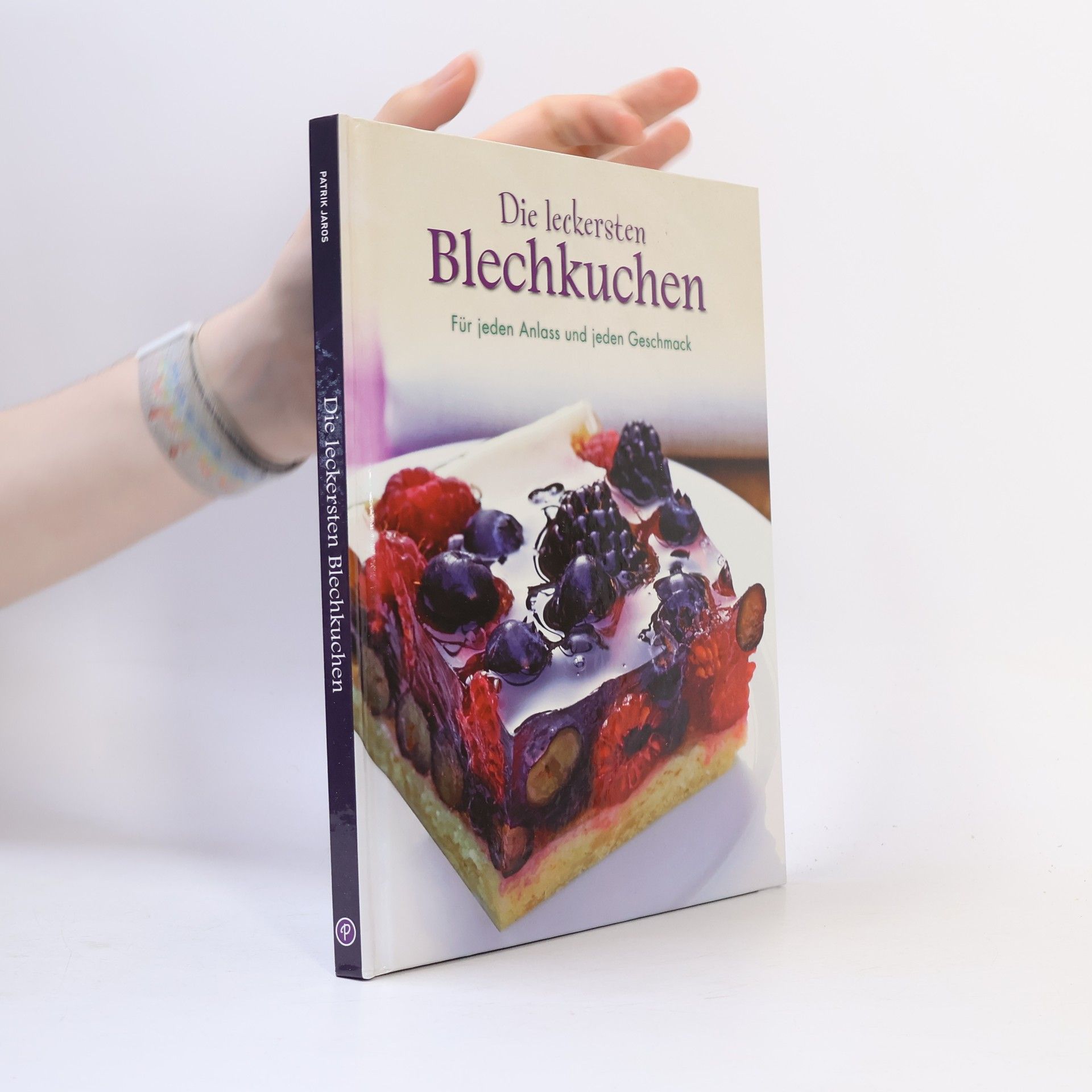 Patrik Jaros Die leckersten Blechkuchen