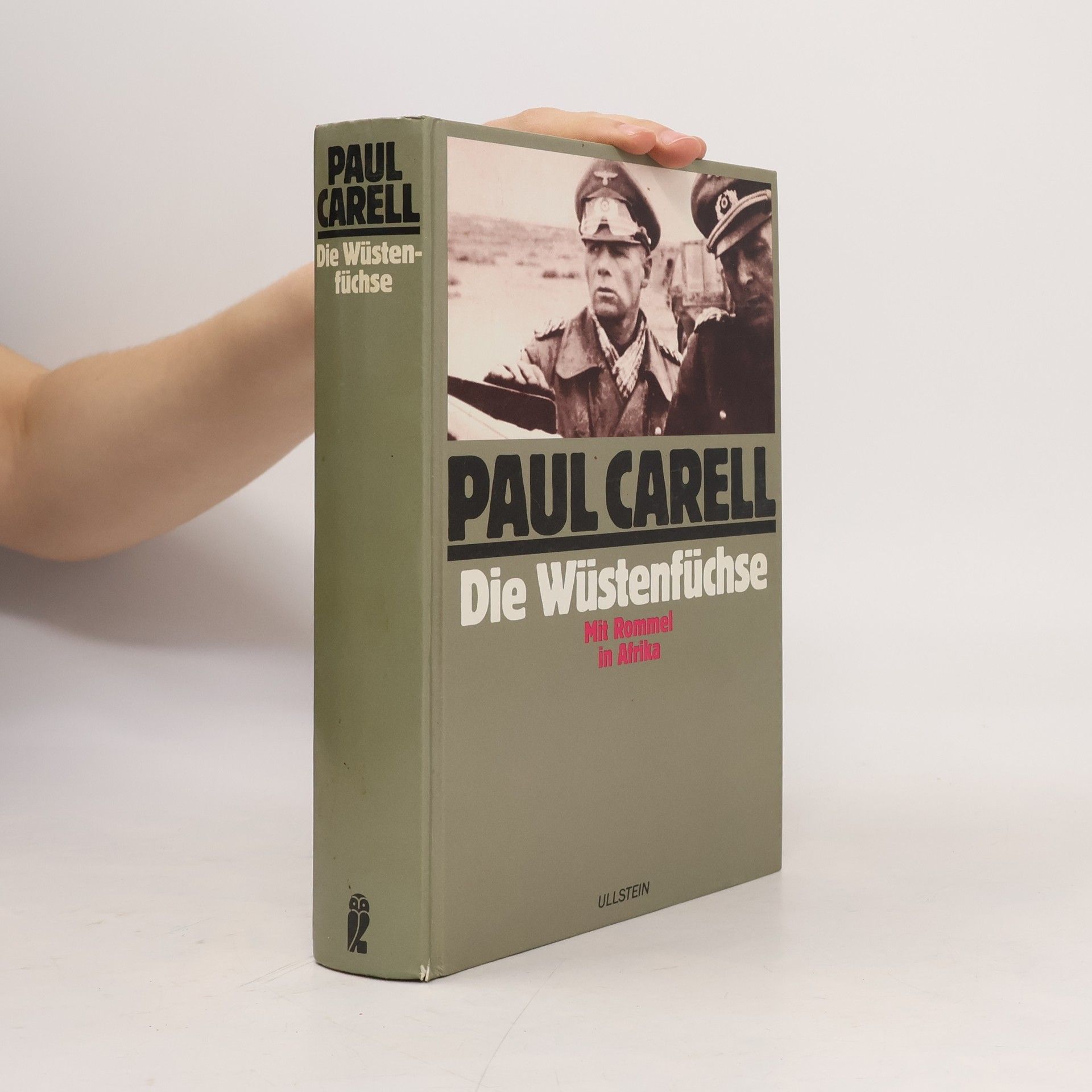 Paul Carell Die Wüstenfüchse