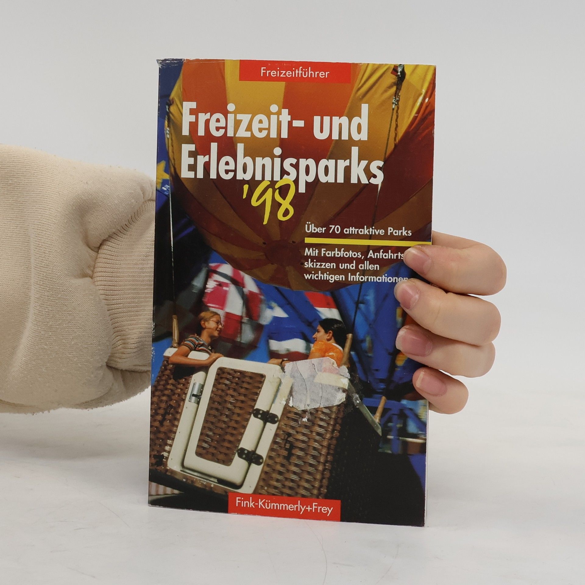 Günther Wessel Freizeit- und Erlebnisparks 98. Freizeitführer