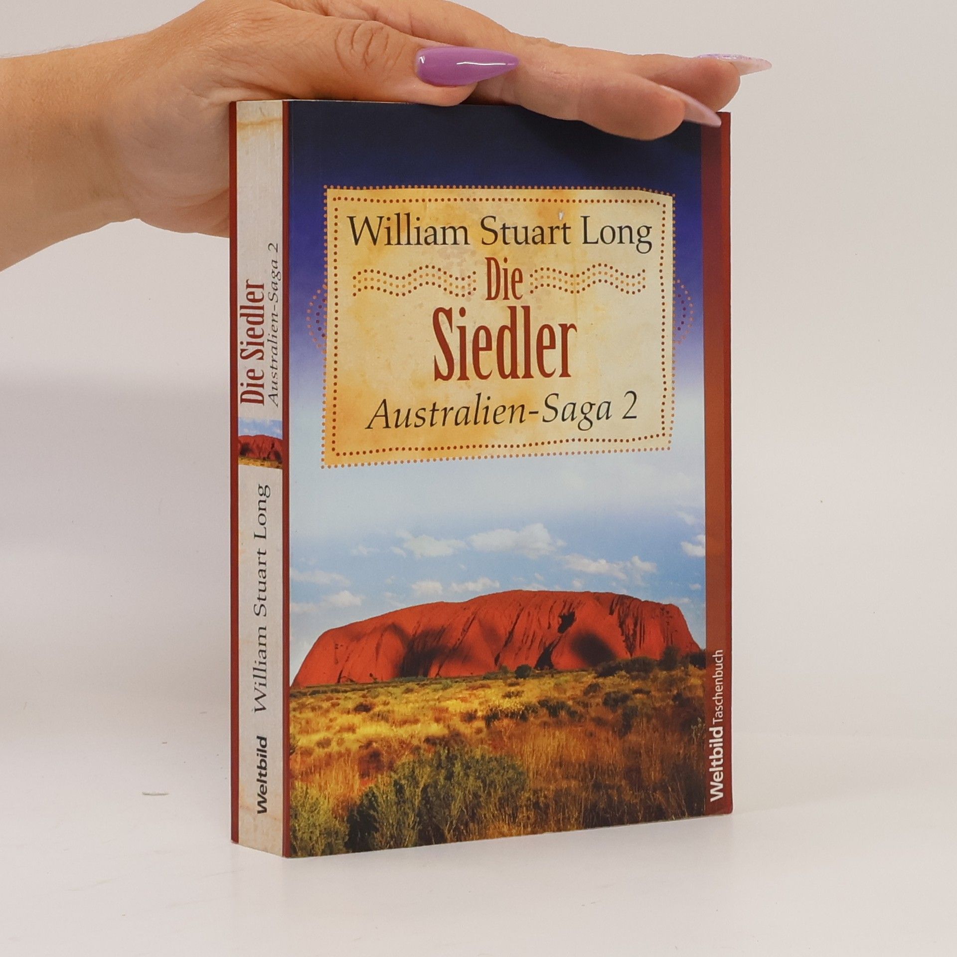 William Stuart Long Australien-Saga 2. Die Siedler