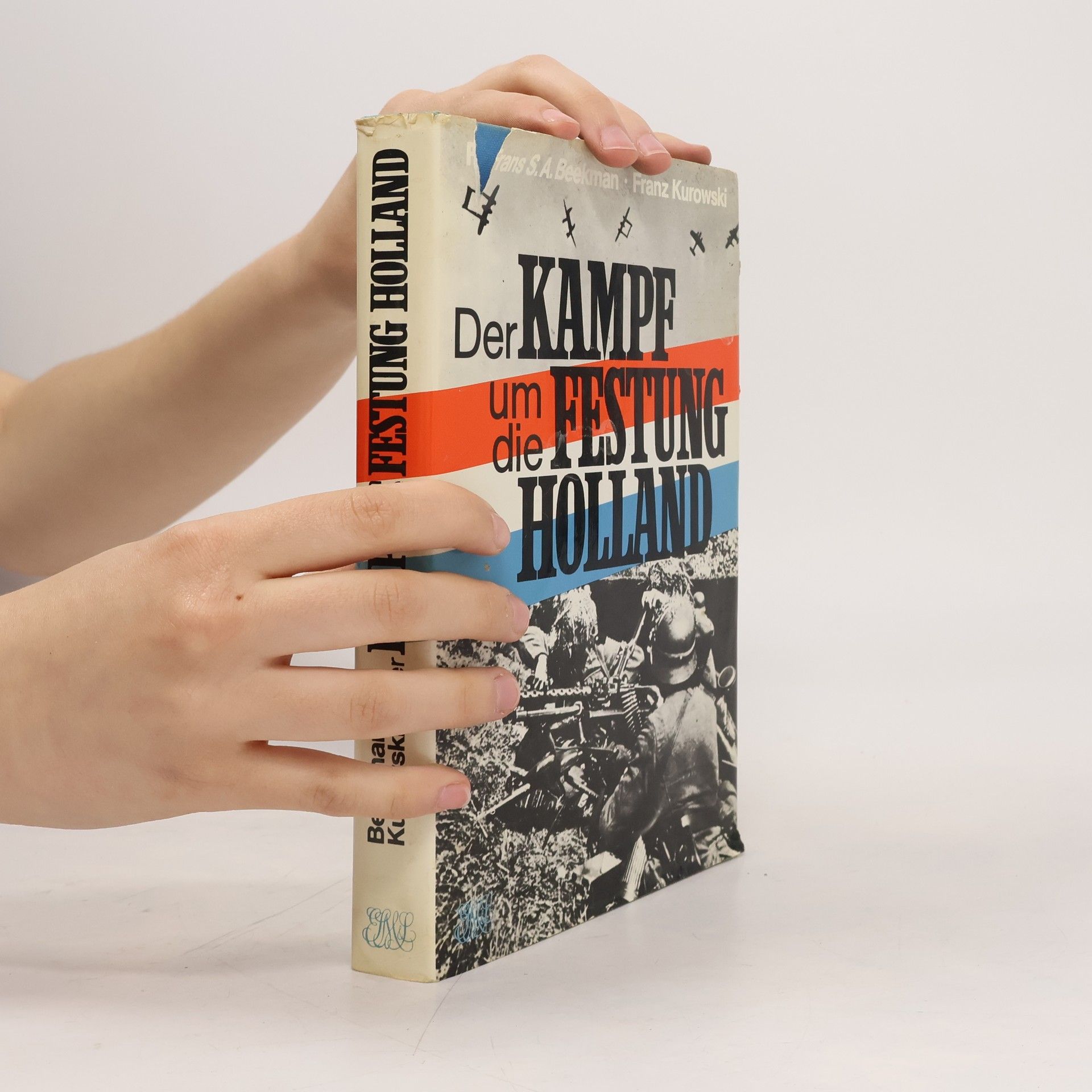 Frans S. A. Beekman Der Kampf um die Festung Holland