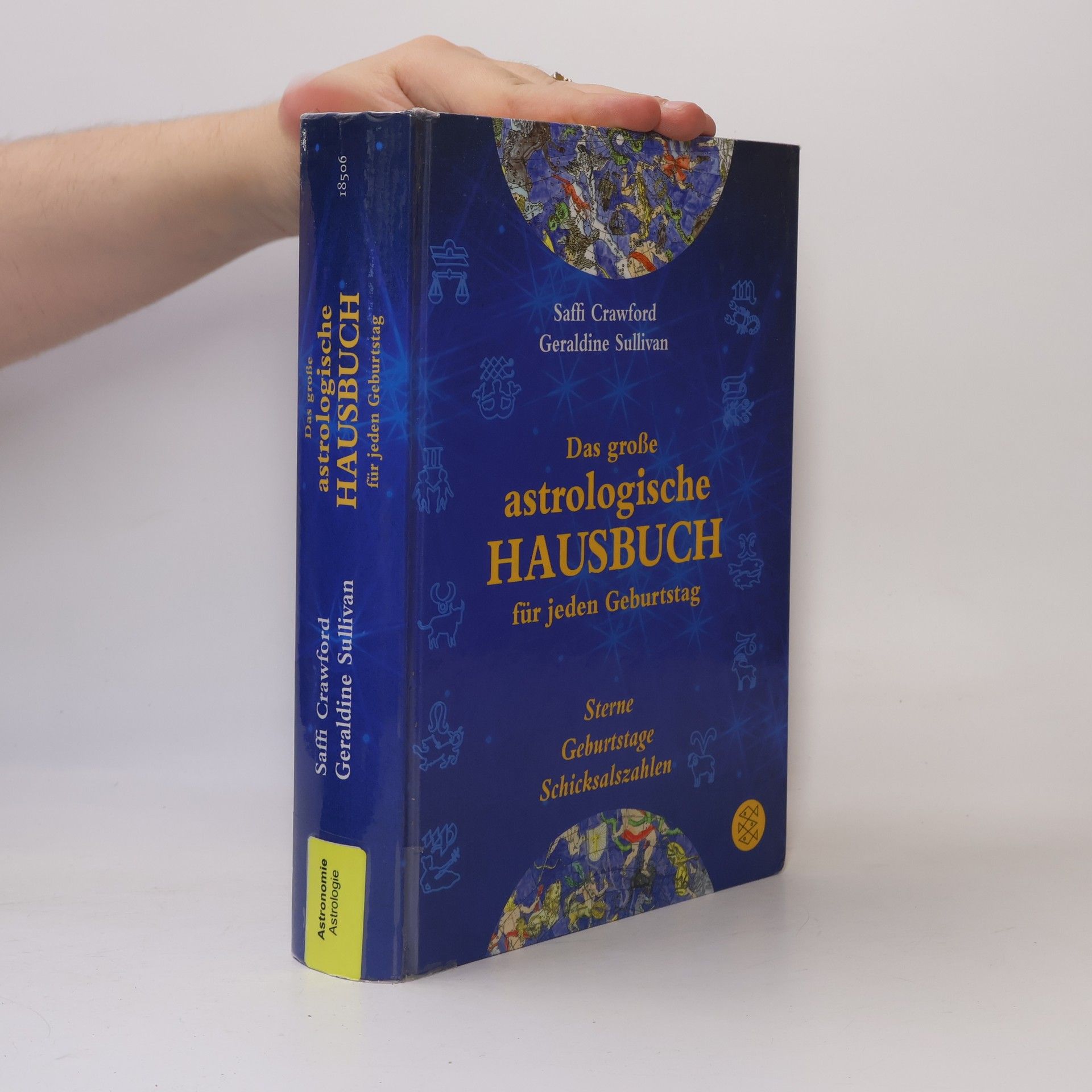 Saffi Crawford Das große astrologische Hausbuch für jeden Geburtstag