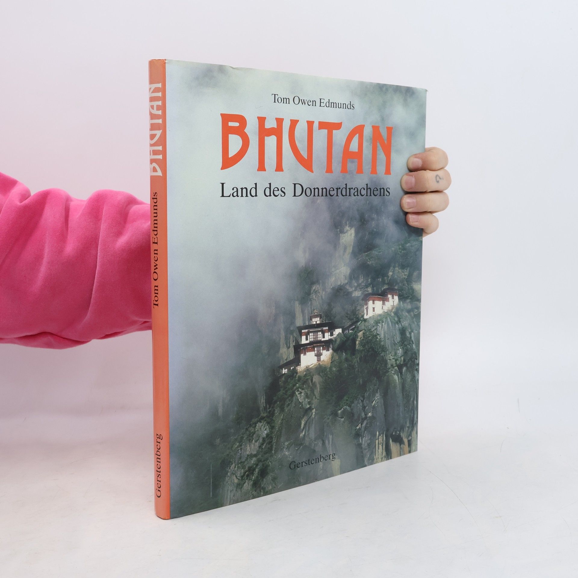 Tom Owen Edmunds Bhutan, Land des Donnerdrachens