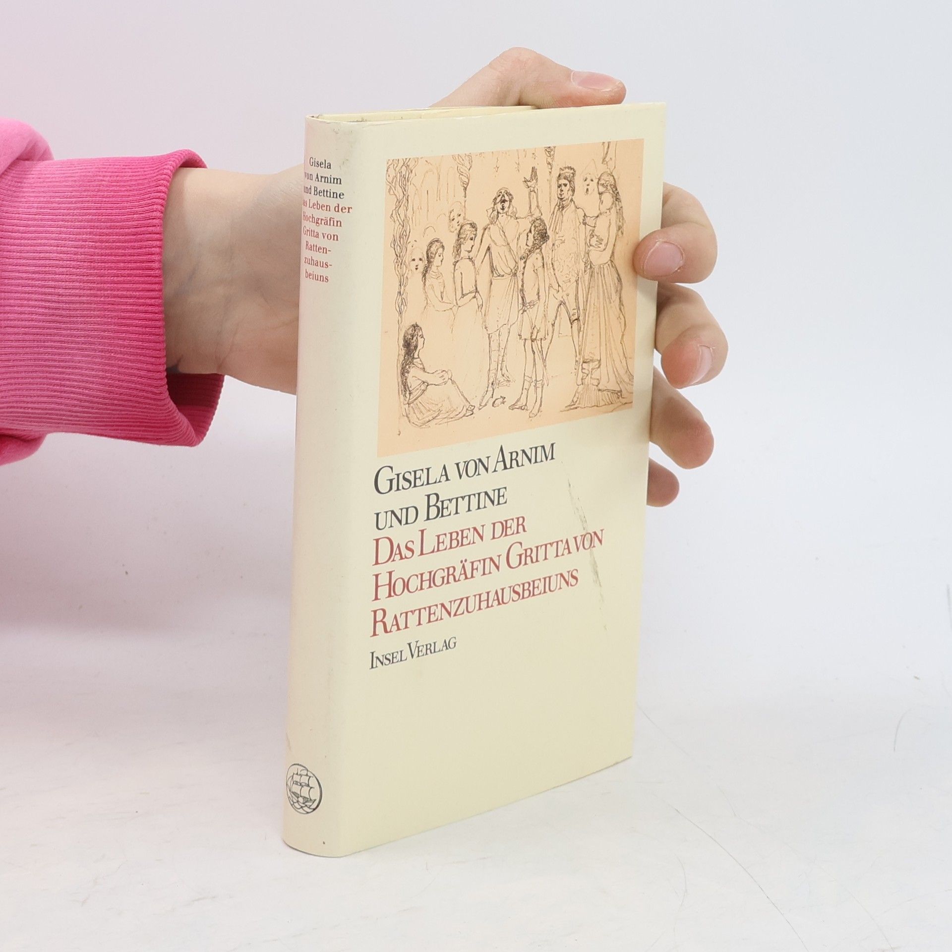 Bettina von Arnim Das Leben der Hochgräfin Gritta von Rattenzuhausbeiuns